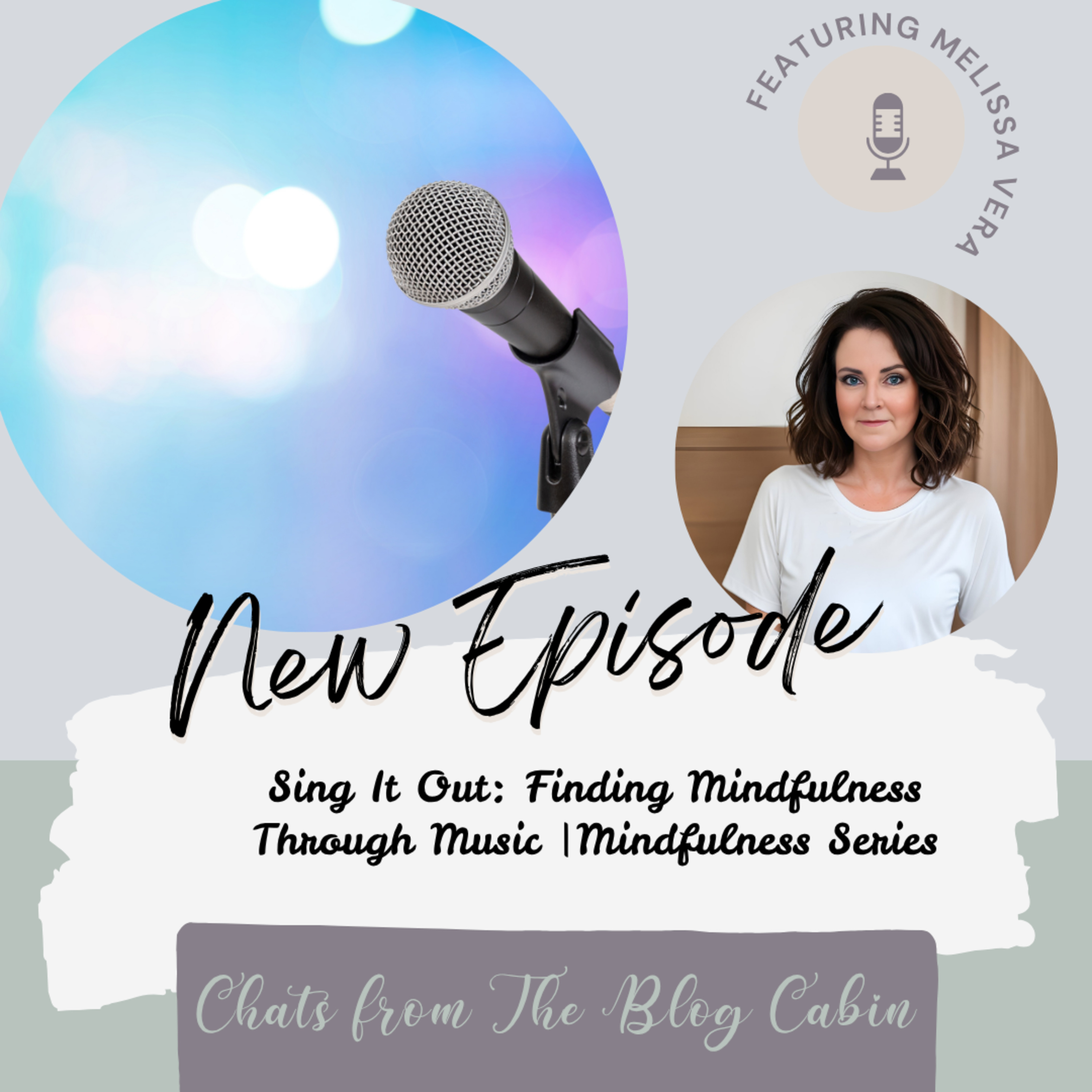 Sing It Out: Finding Mindfulness Through Music episode artwork