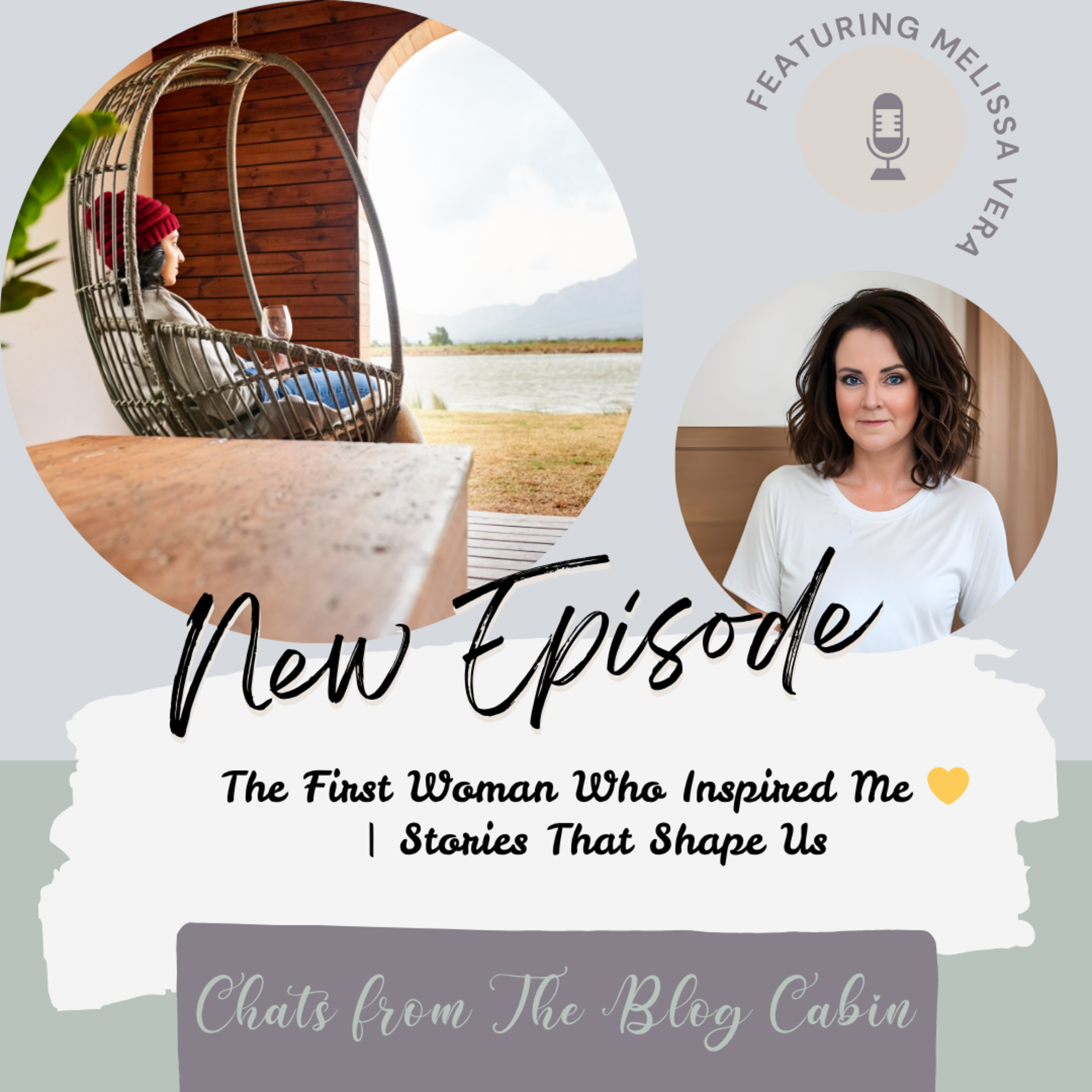 The First Woman Who Inspired Me 💛 | Stories That Shape Us episode artwork