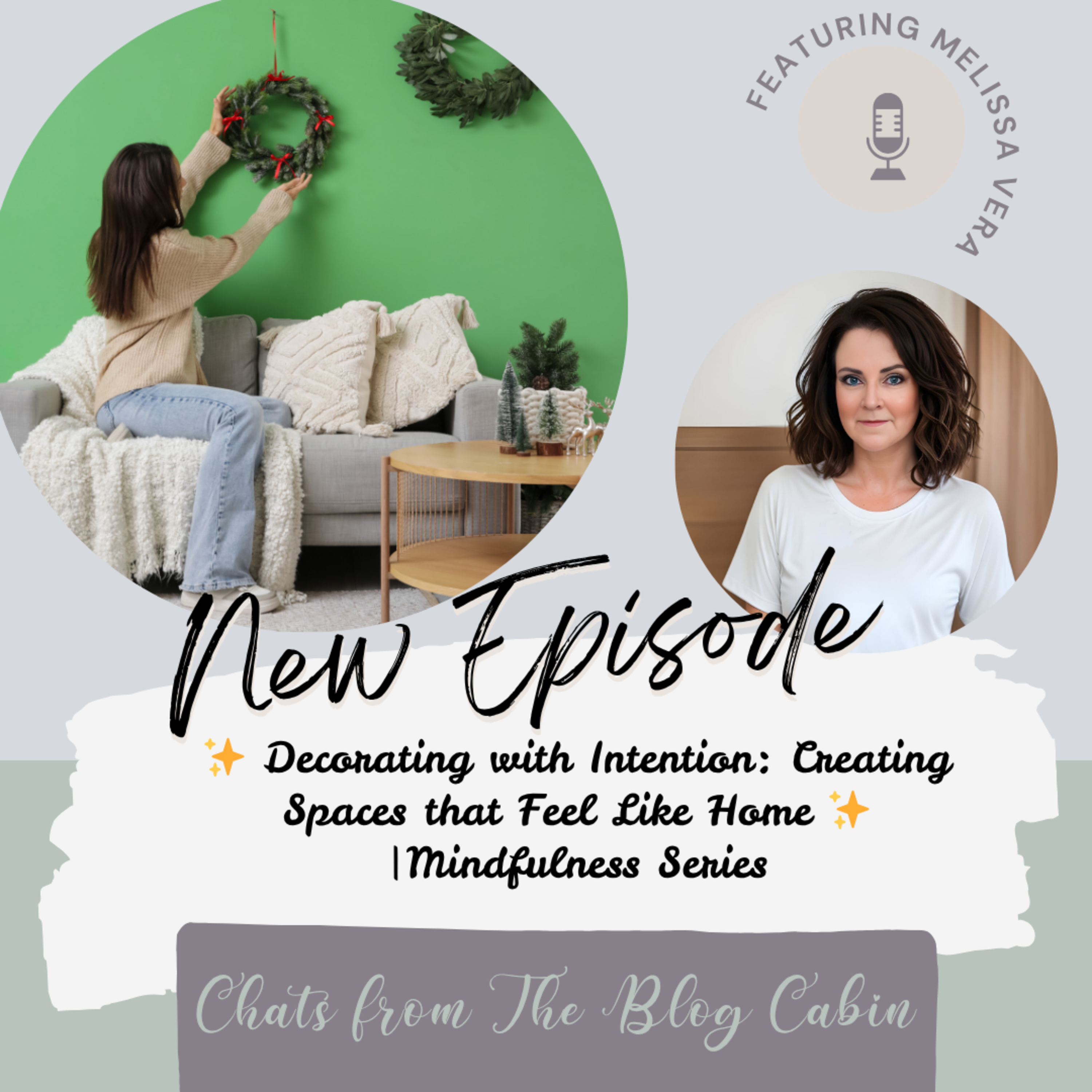 Decorating with Intention: Creating Spaces that Feel Like Home ✨ |Mindfulness Series episode artwork