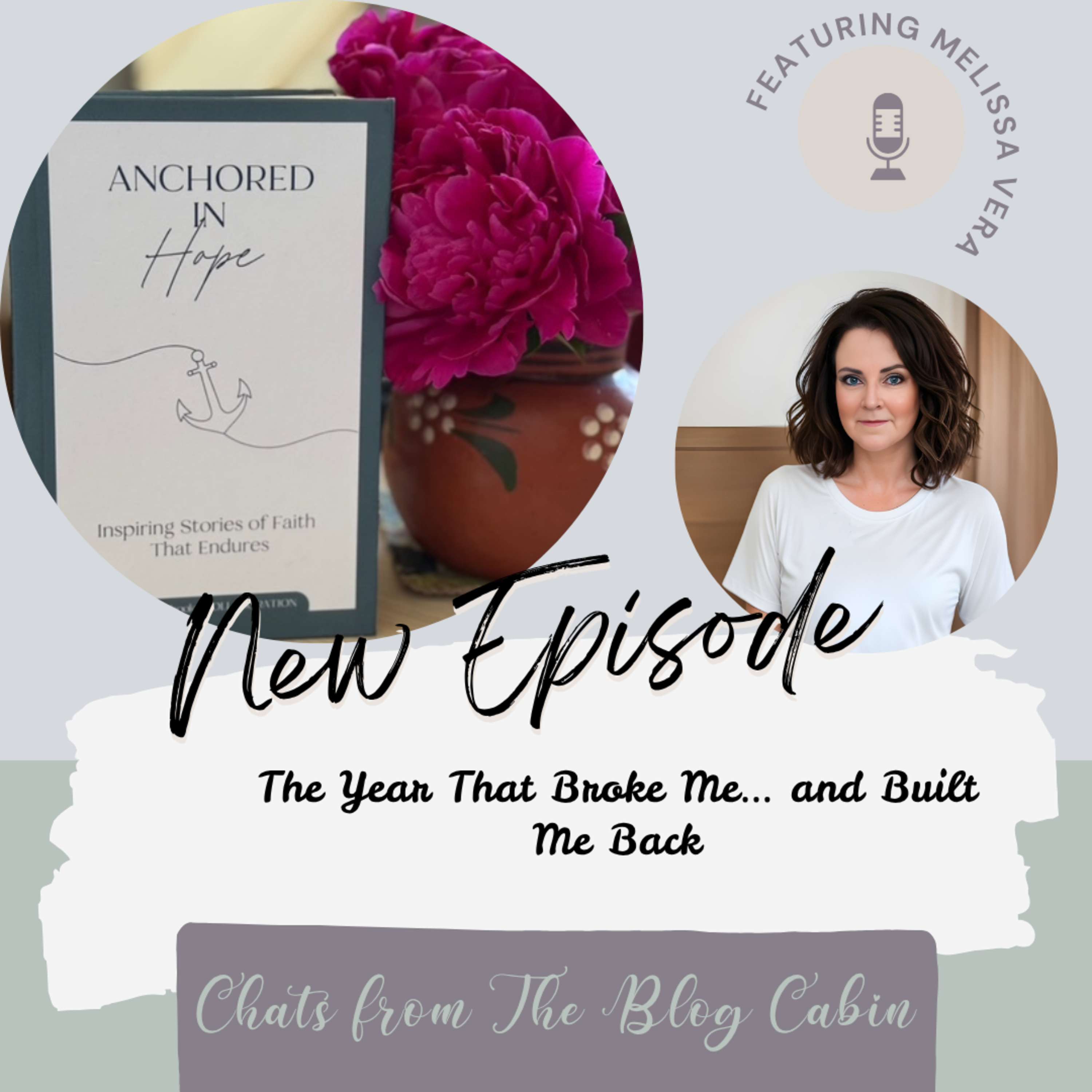 The Year That Broke Me… and Built Me Back episode artwork