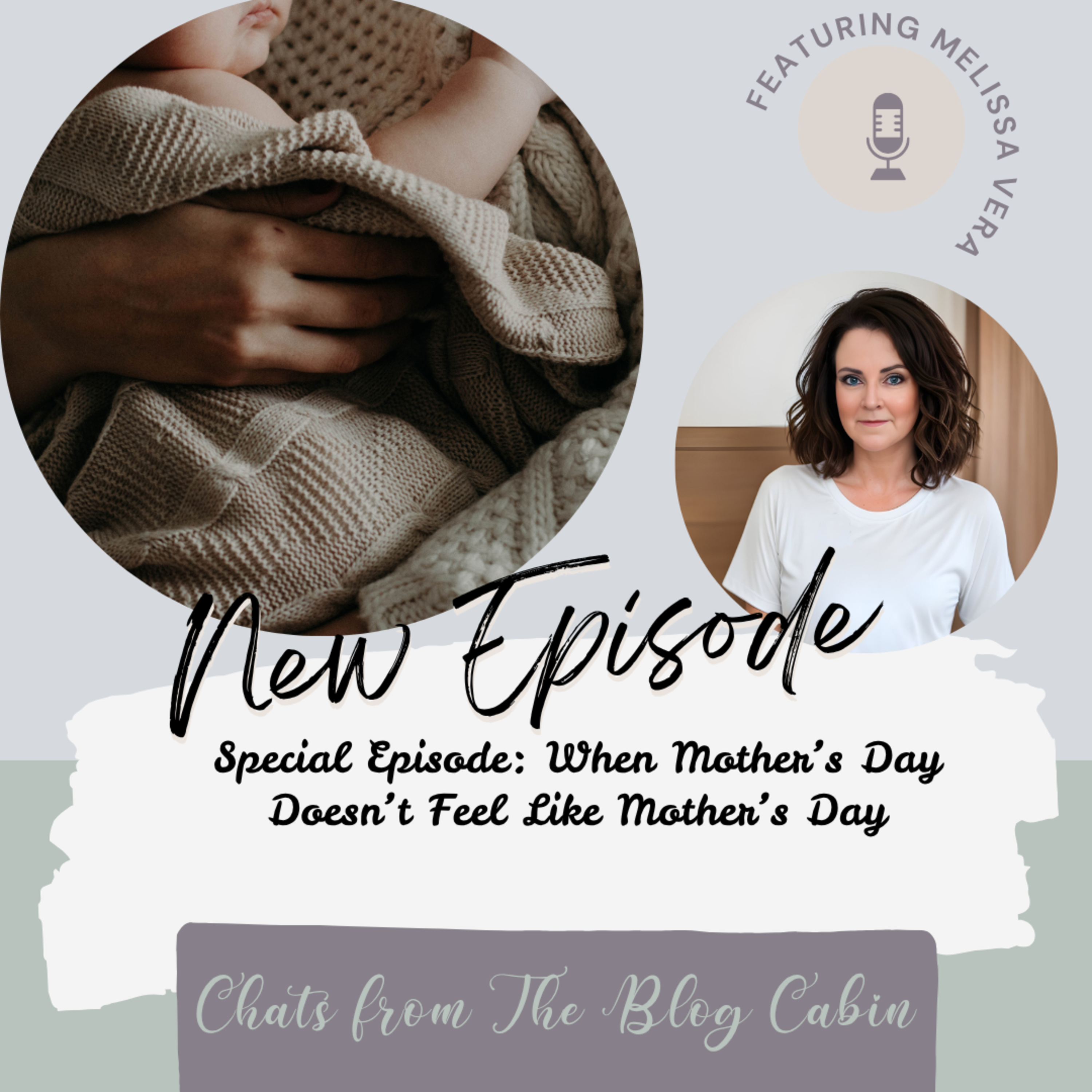 Special Episode When Mother’s Day Doesn’t Feel Like Mother’s Day episode artwork