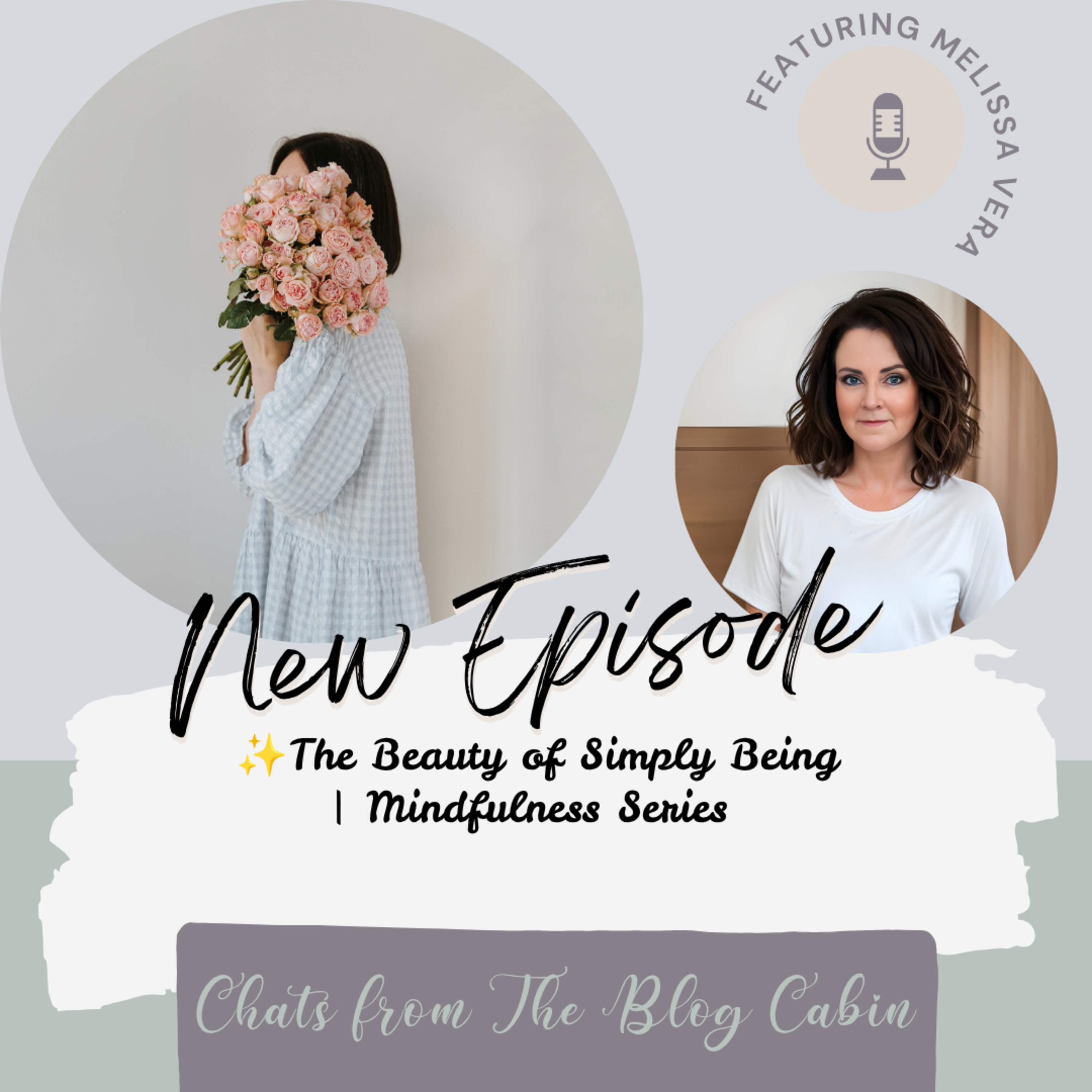 The Beauty in Simply Being | Mindfulness Series episode artwork