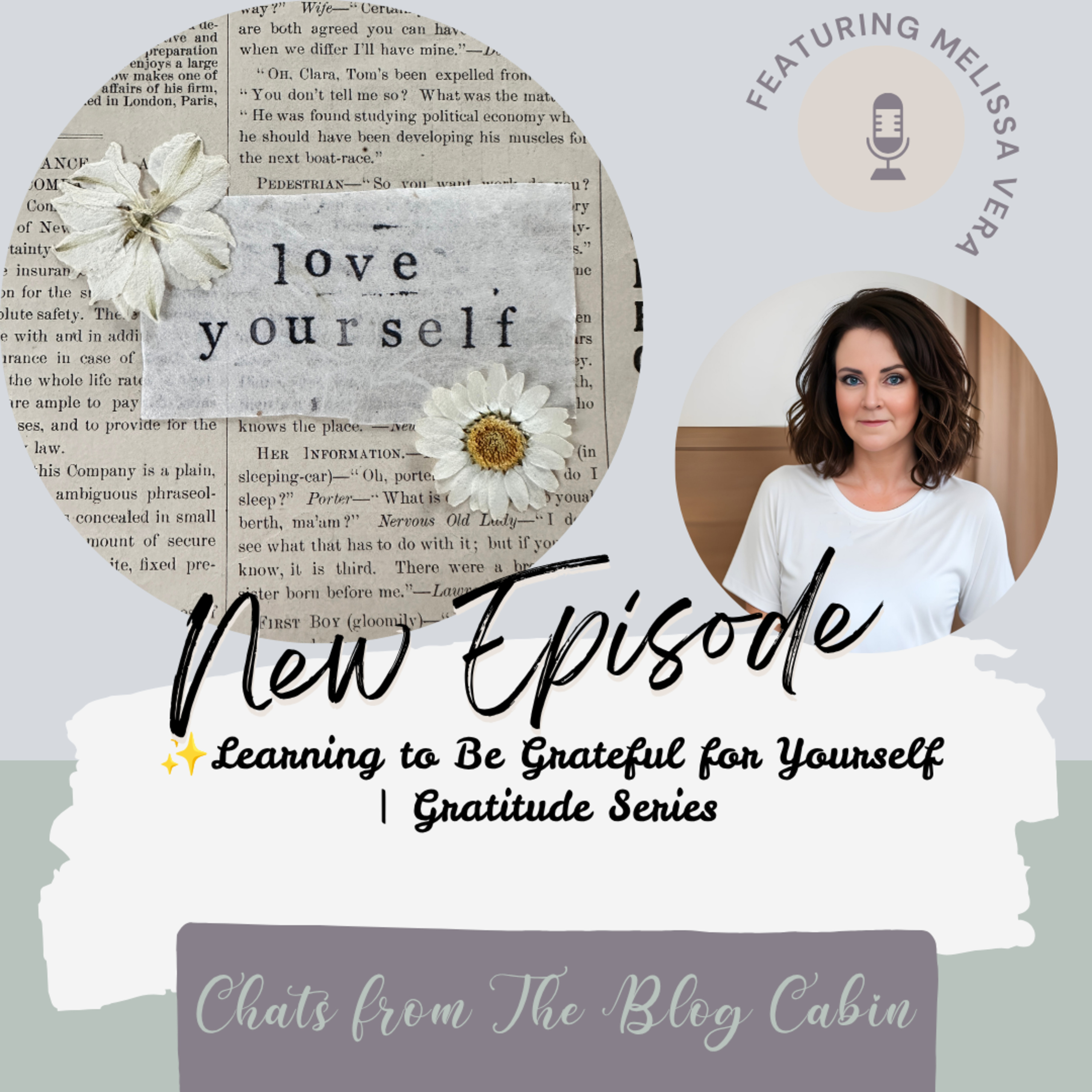 Learning to Be Grateful for Yourself | Gratitude Series episode artwork