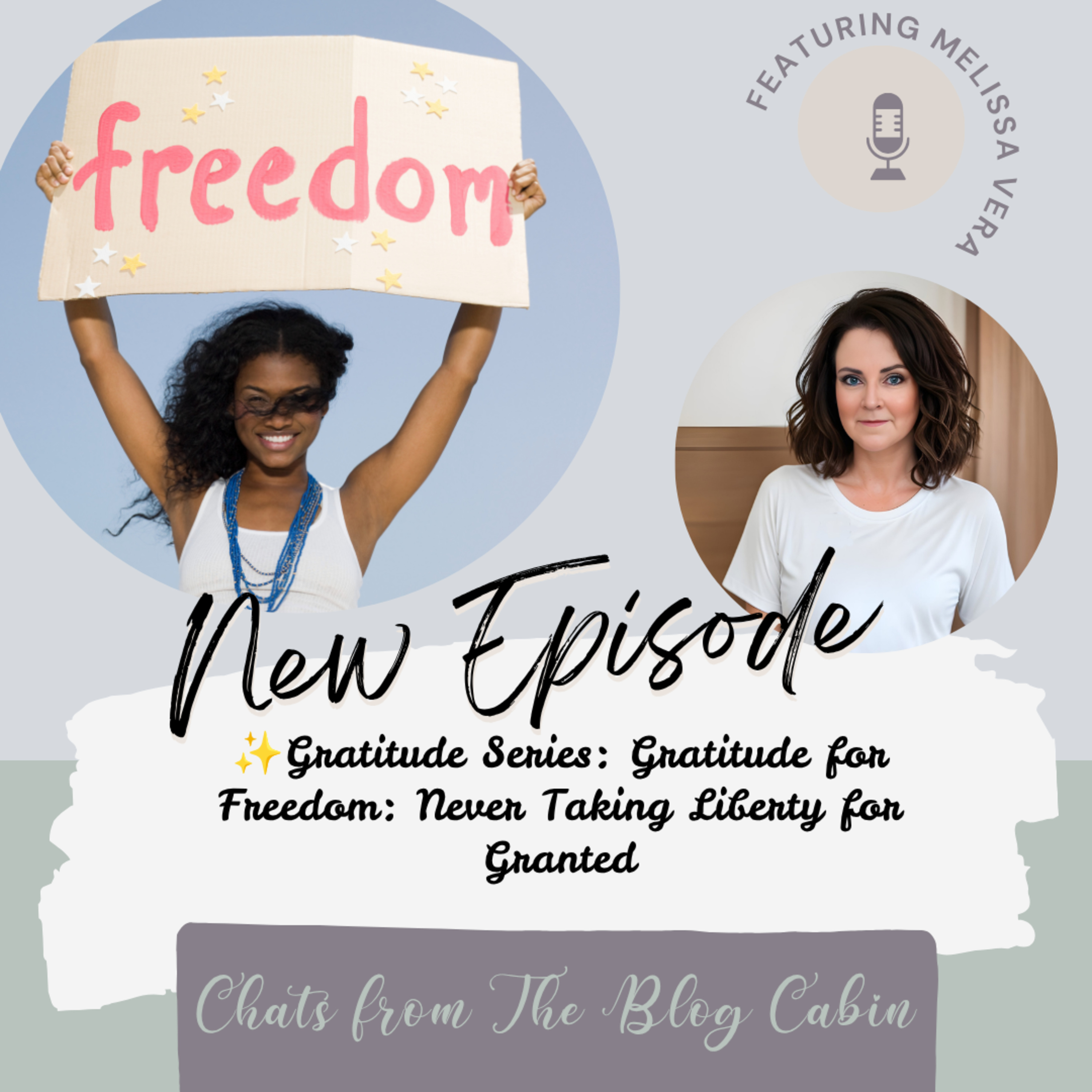 Gratitude for Freedom: Never Taking Liberty for Granted episode artwork