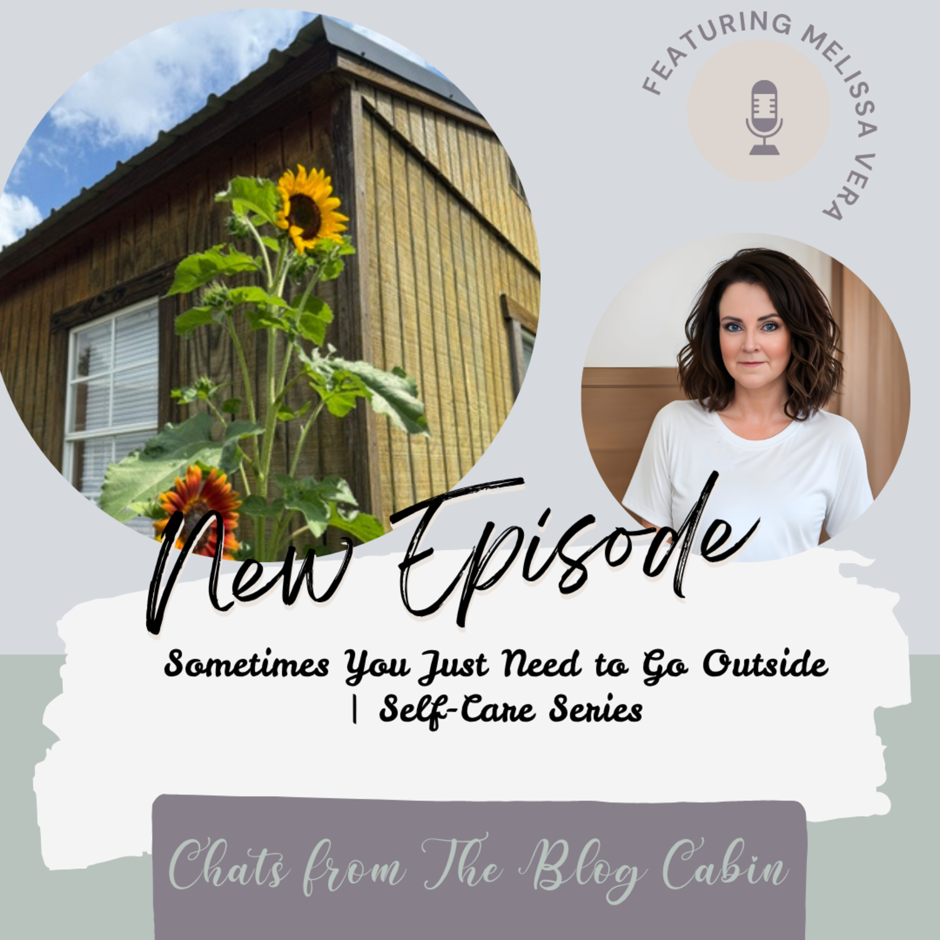Sometimes You Just Need to Go Outside | Self-Care Series episode artwork