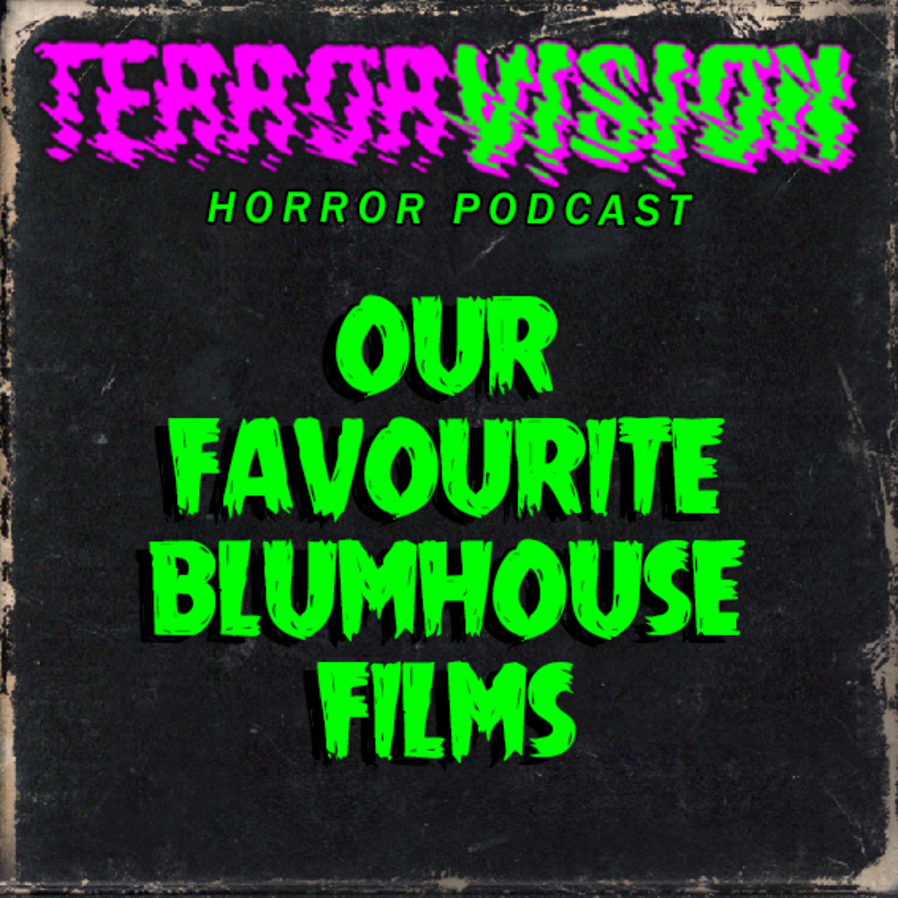 Ep.151: Our Favourite BLUMHOUSE releases episode artwork