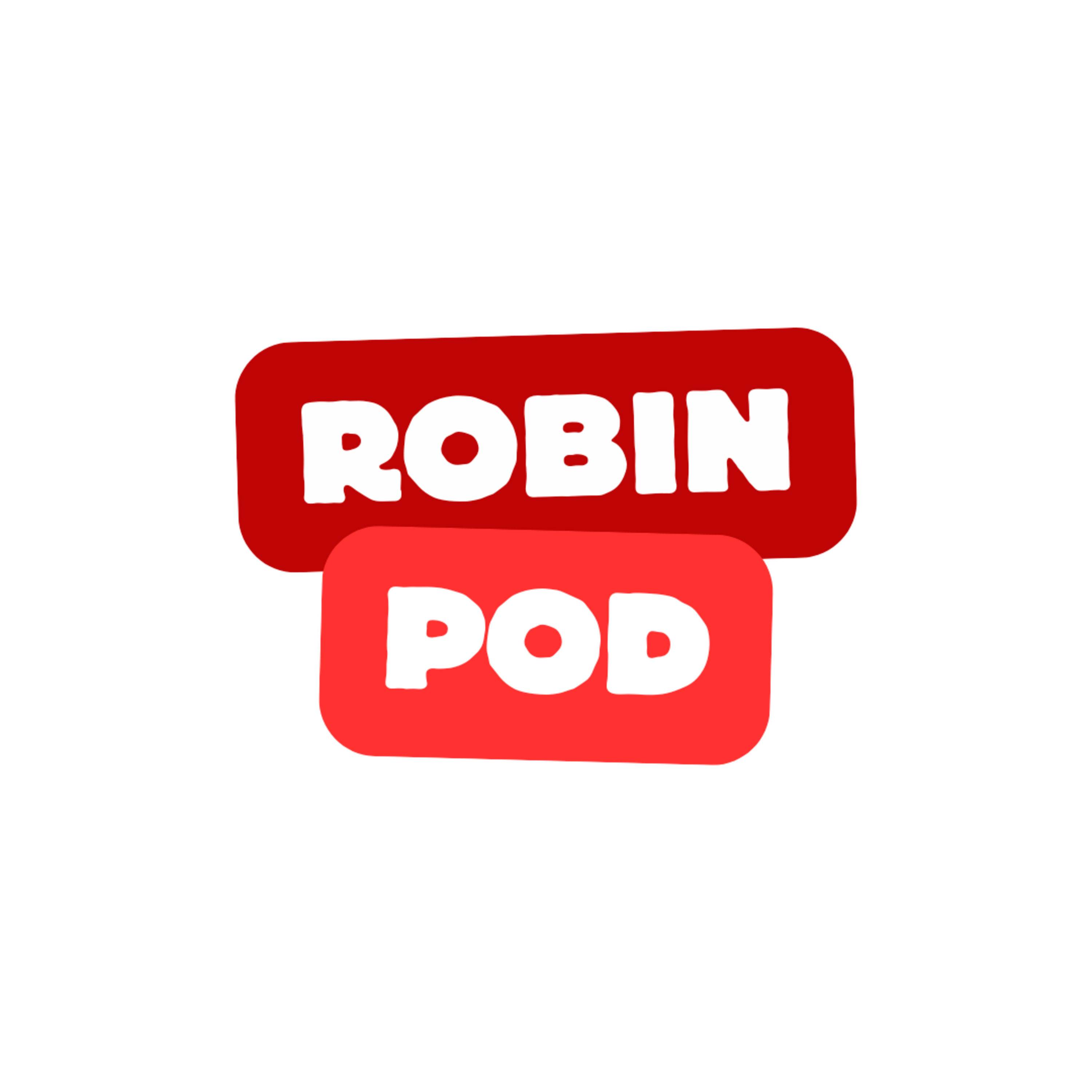 Robin Pod Weekly | The One Were Johno Remembers to Press Record!