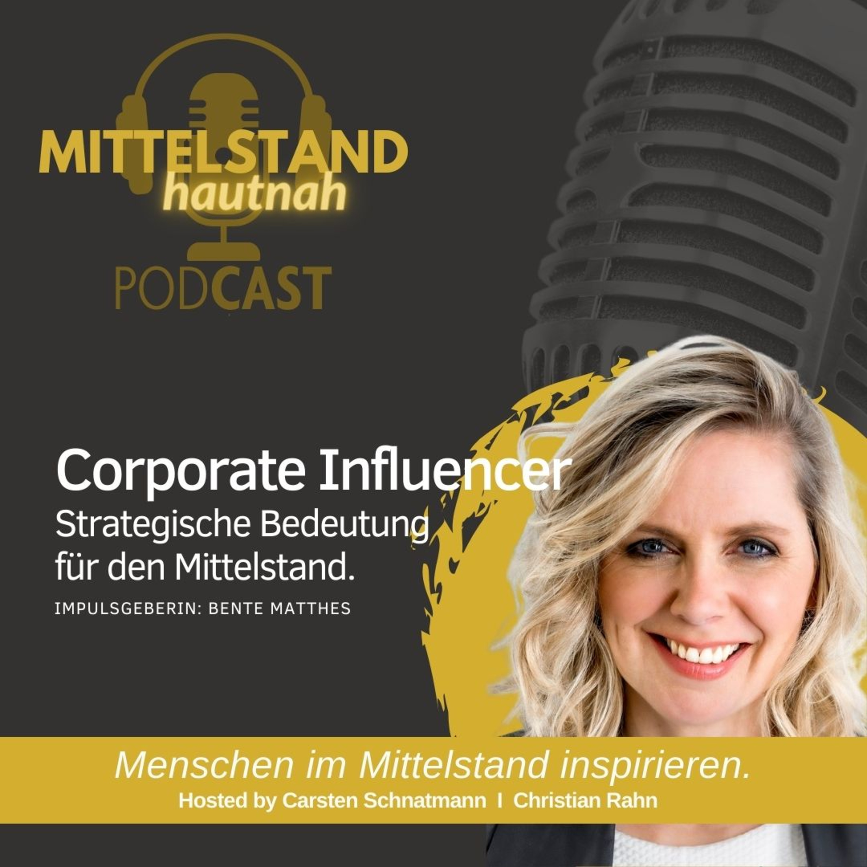 Mittelstand hautnah – Praxisimpulse für Unternehmer, Geschäftsführer und Führungskräfte