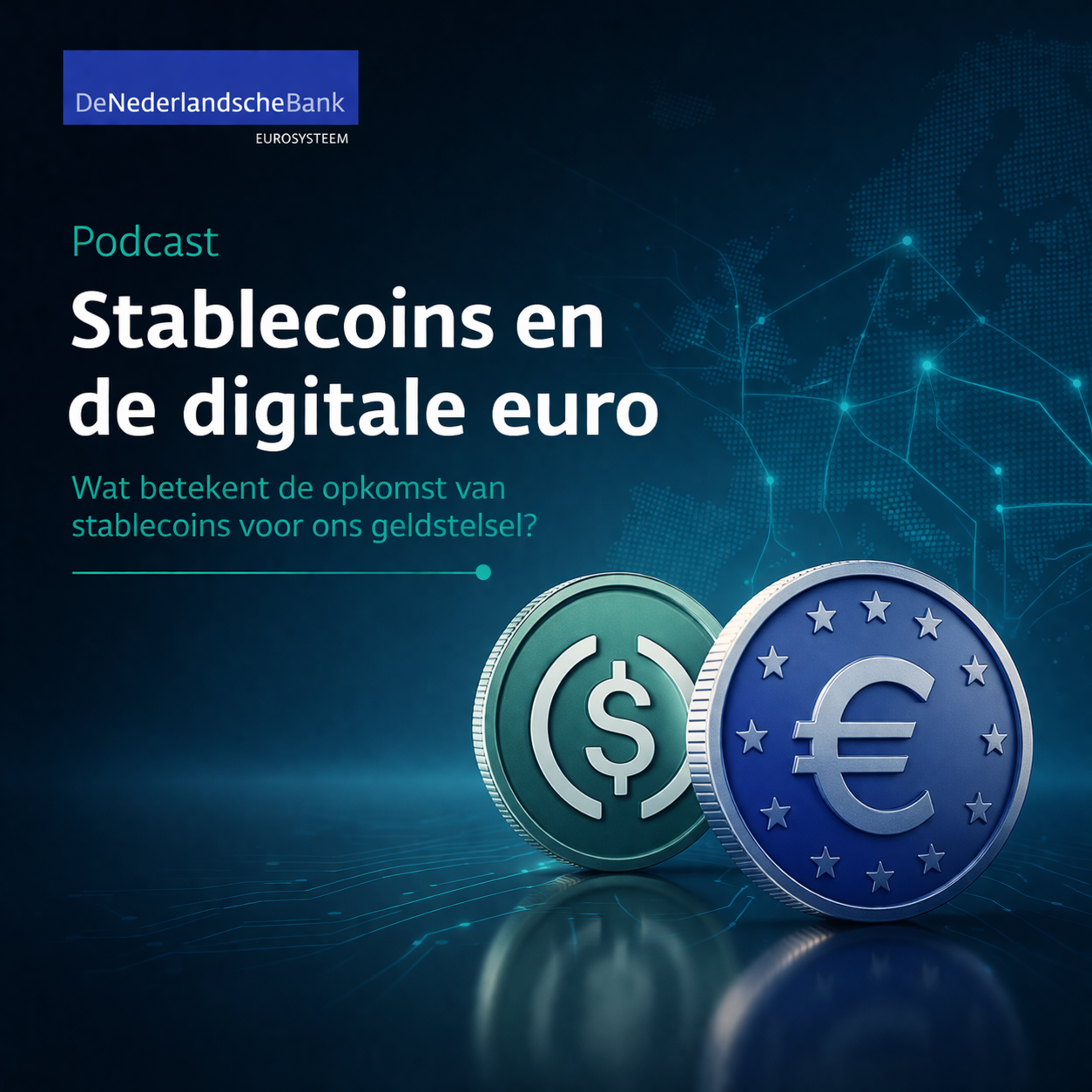 De Nederlandsche Bank over stablecoins, CBDC en de digitale euro (deel 1)