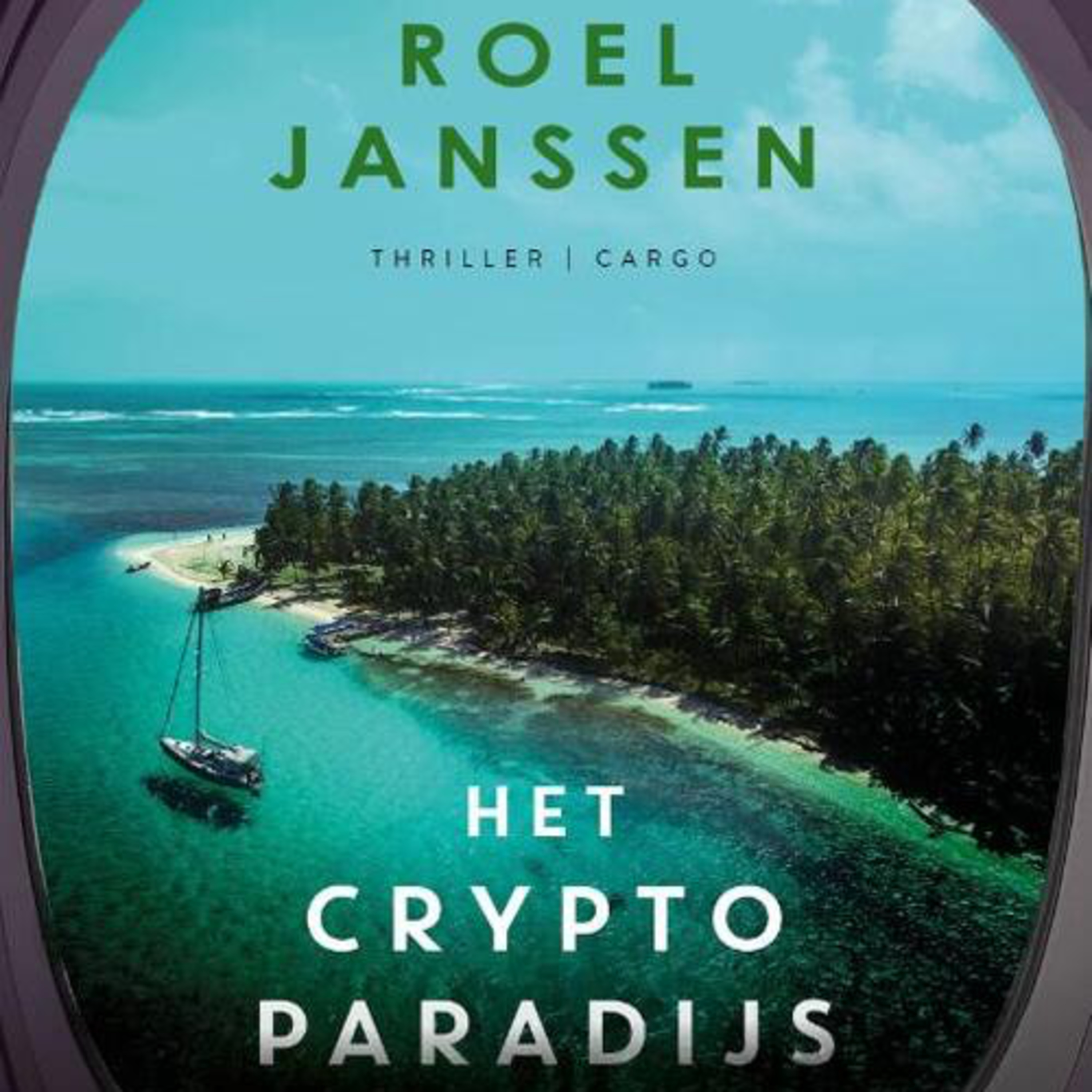 Zomerspecial: Roel Janssen over Het Cryptoparadijs en de dunne lijn tussen fictie en werkelijkheid