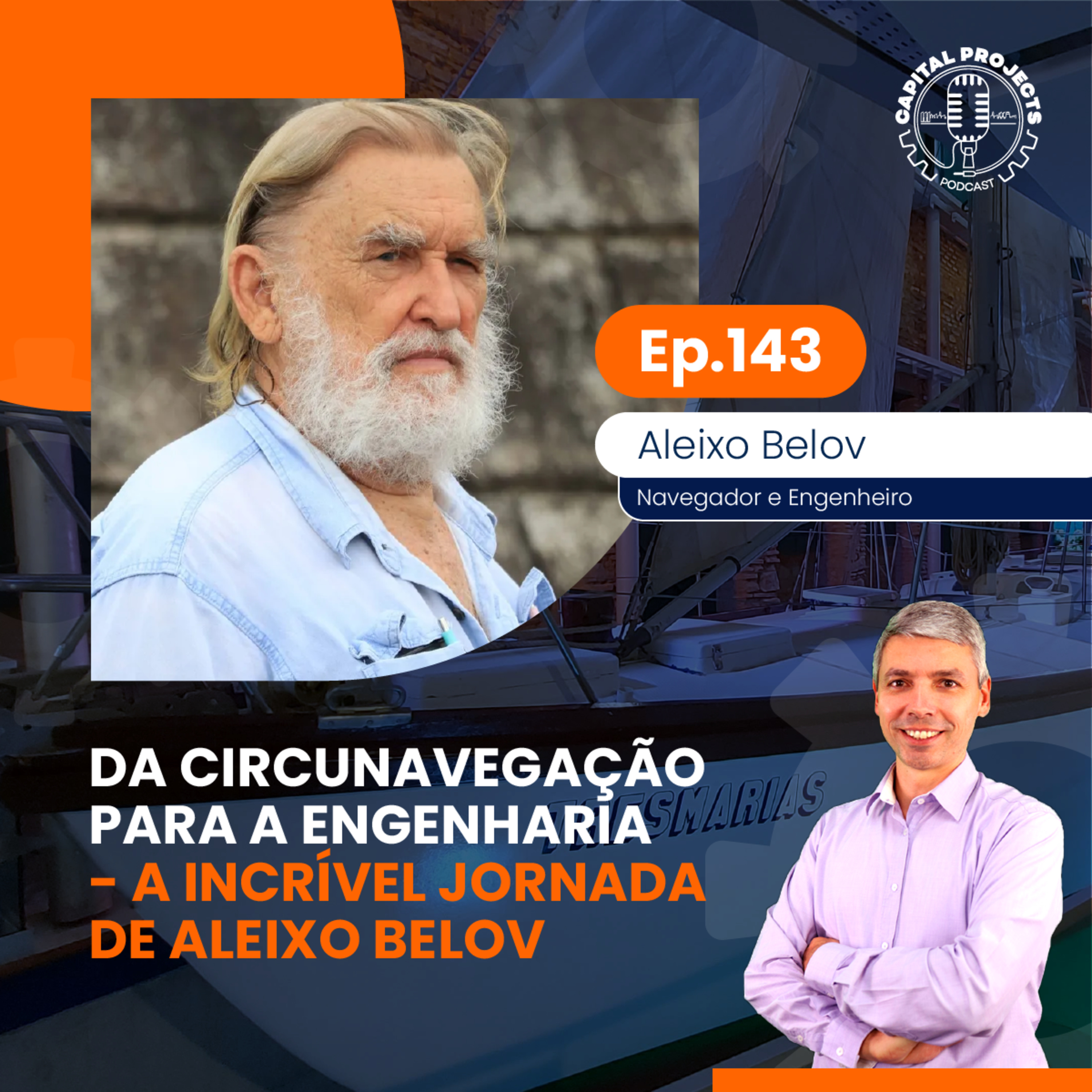 Episódio #143 - Da circunavegação para a Engenharia - a incrível jornada de Aleixo Belov episode artwork
