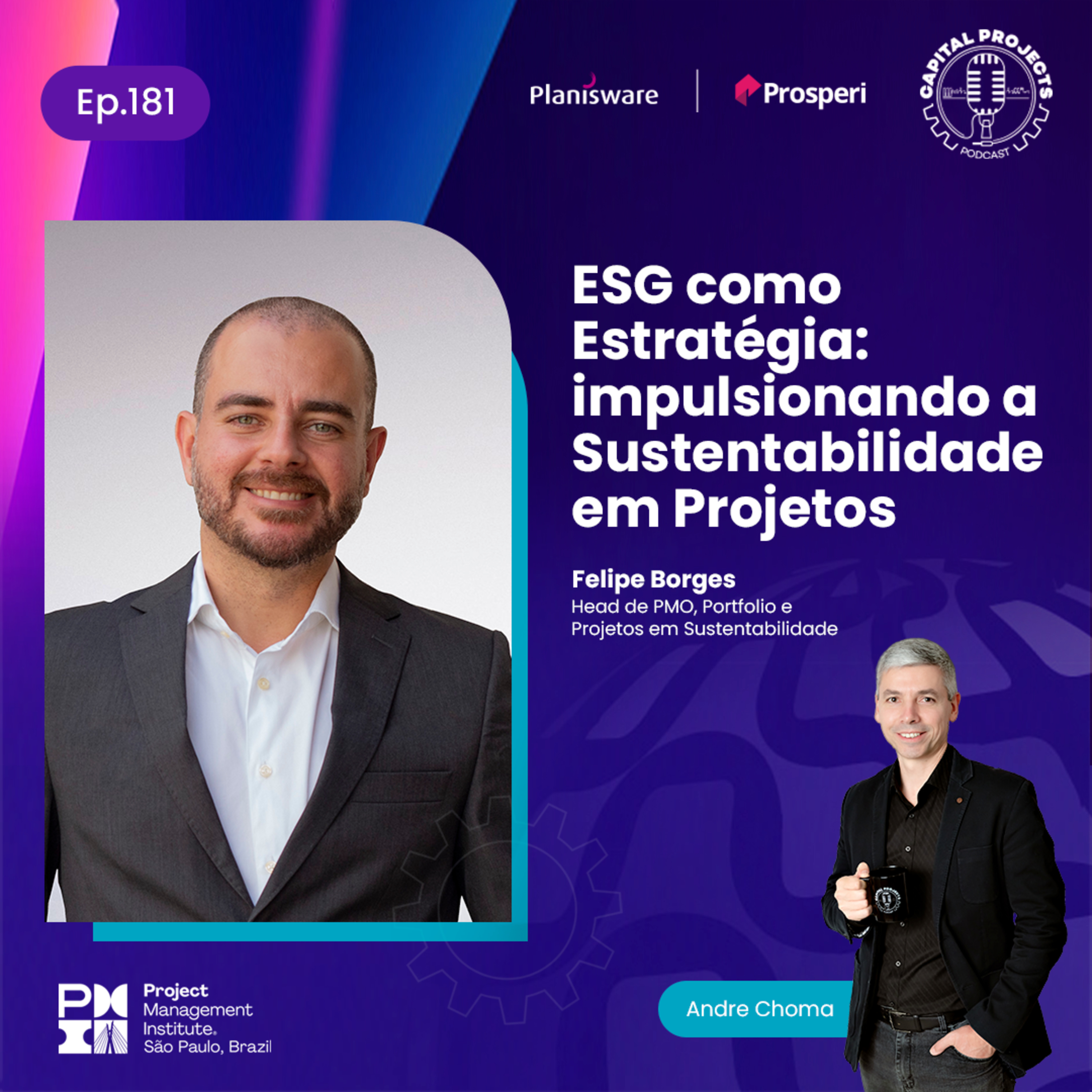 Episódio #181 – ESG como Estratégia: impulsionando a Sustentabilidade em Projetos episode artwork