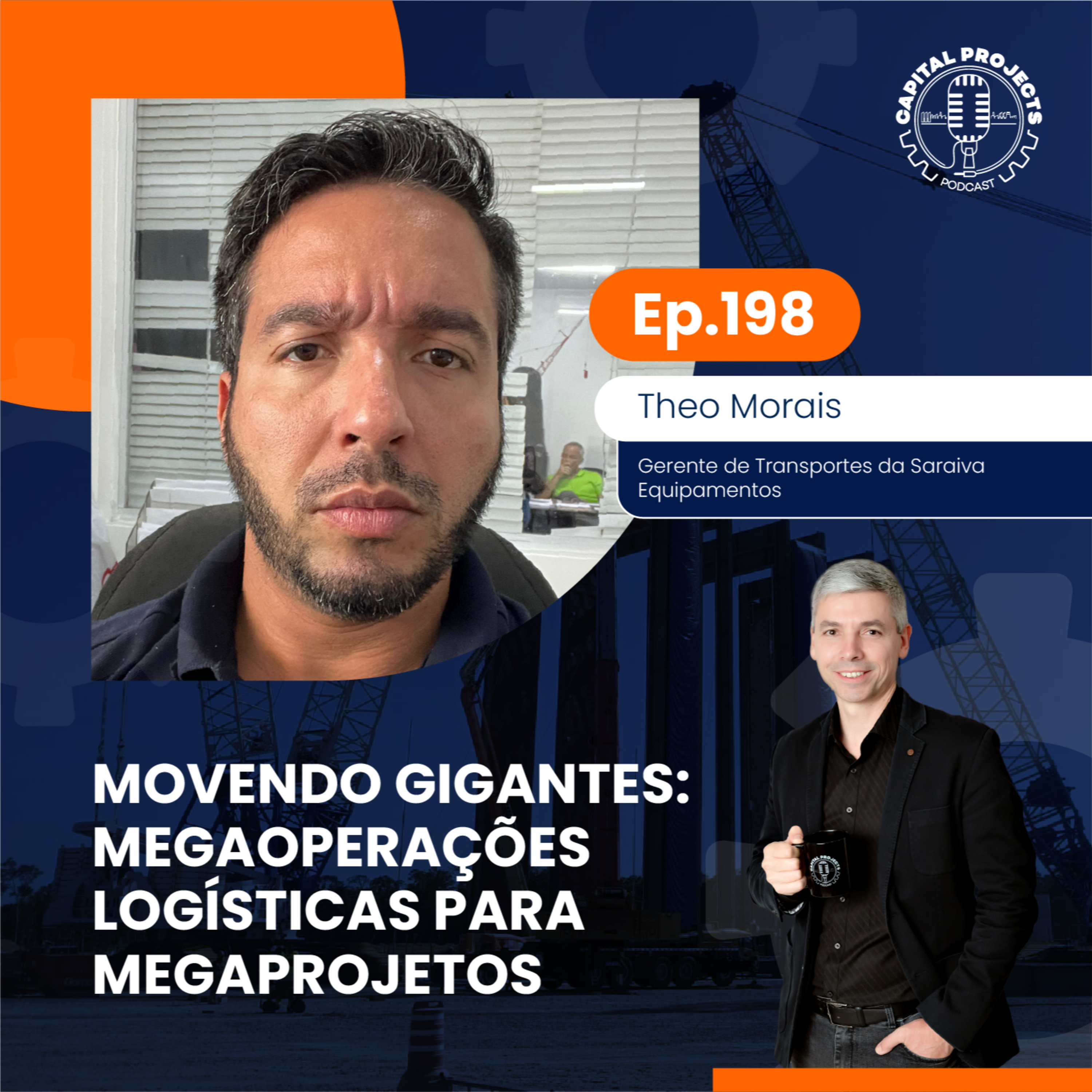 Episódio #198 – Movendo Gigantes: Megaoperações Logísticas para Megaprojetos episode artwork