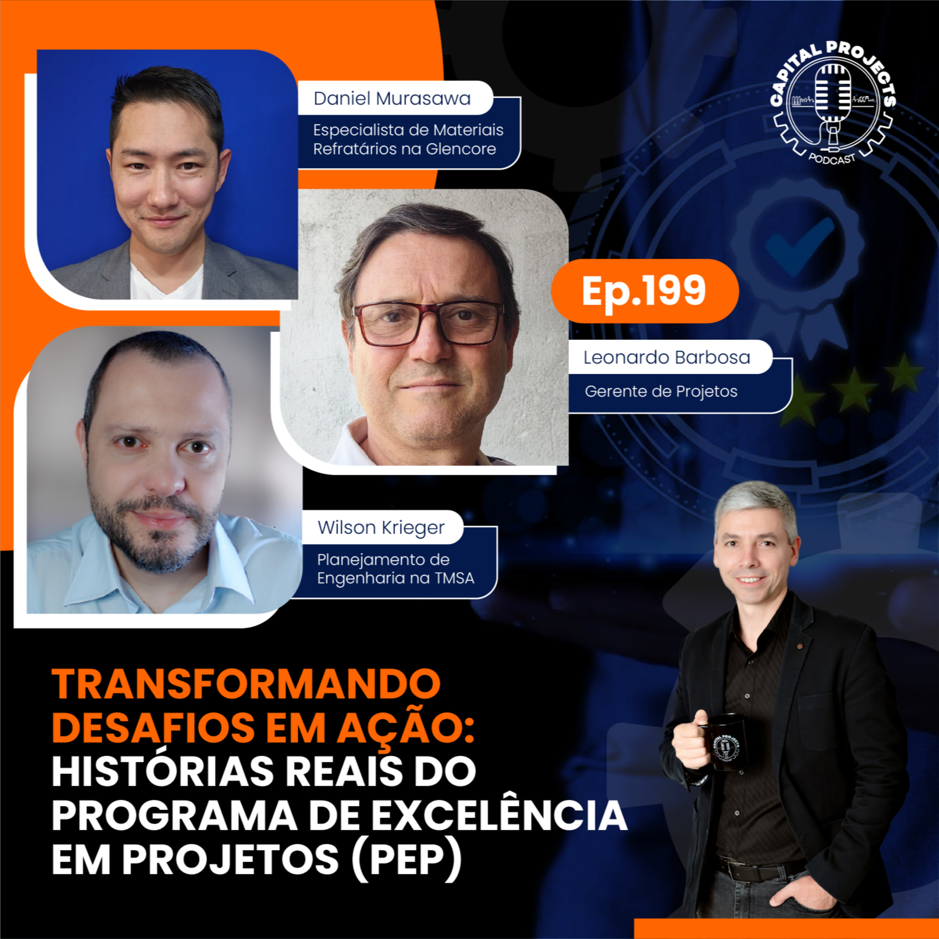 Episódio #199 - Transformando Desafios em Ação: Histórias Reais do Programa de Excelência em Projetos (PEP) episode artwork