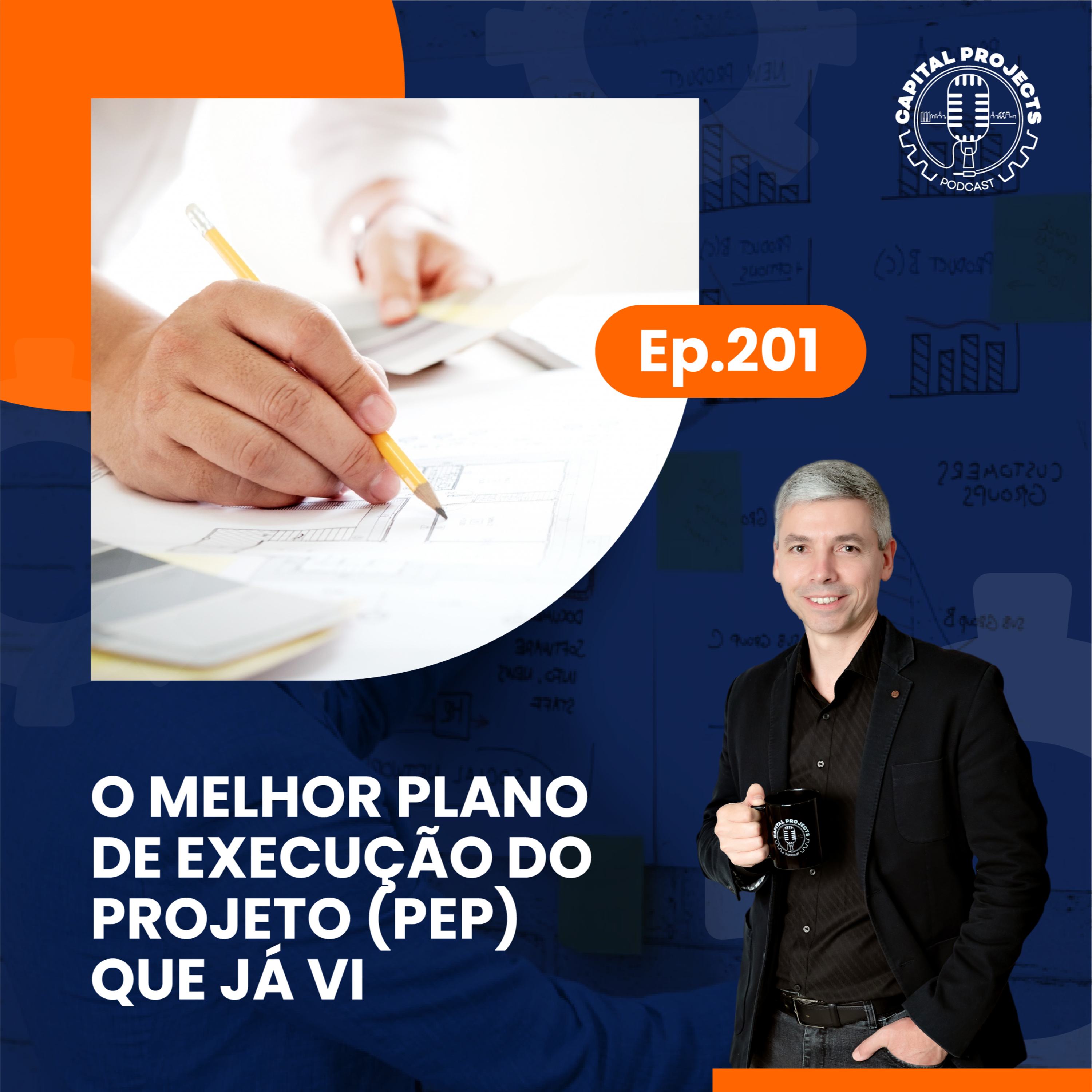 Episódio #201 – O melhor Plano de Execução do Projeto (PEP) que já vi episode artwork