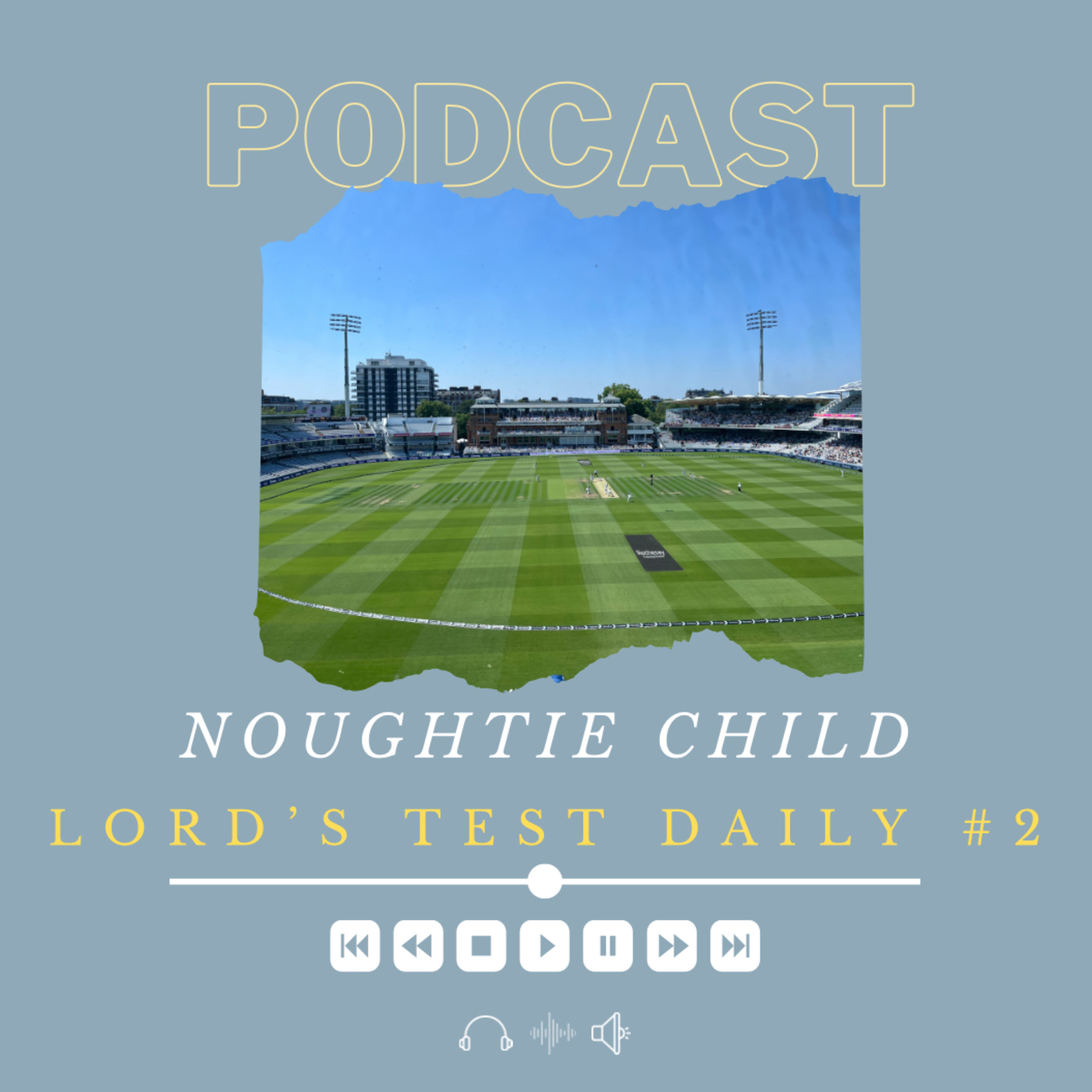 Lord's Test Daily #2 - Honours for Kranti Gaud  episode artwork
