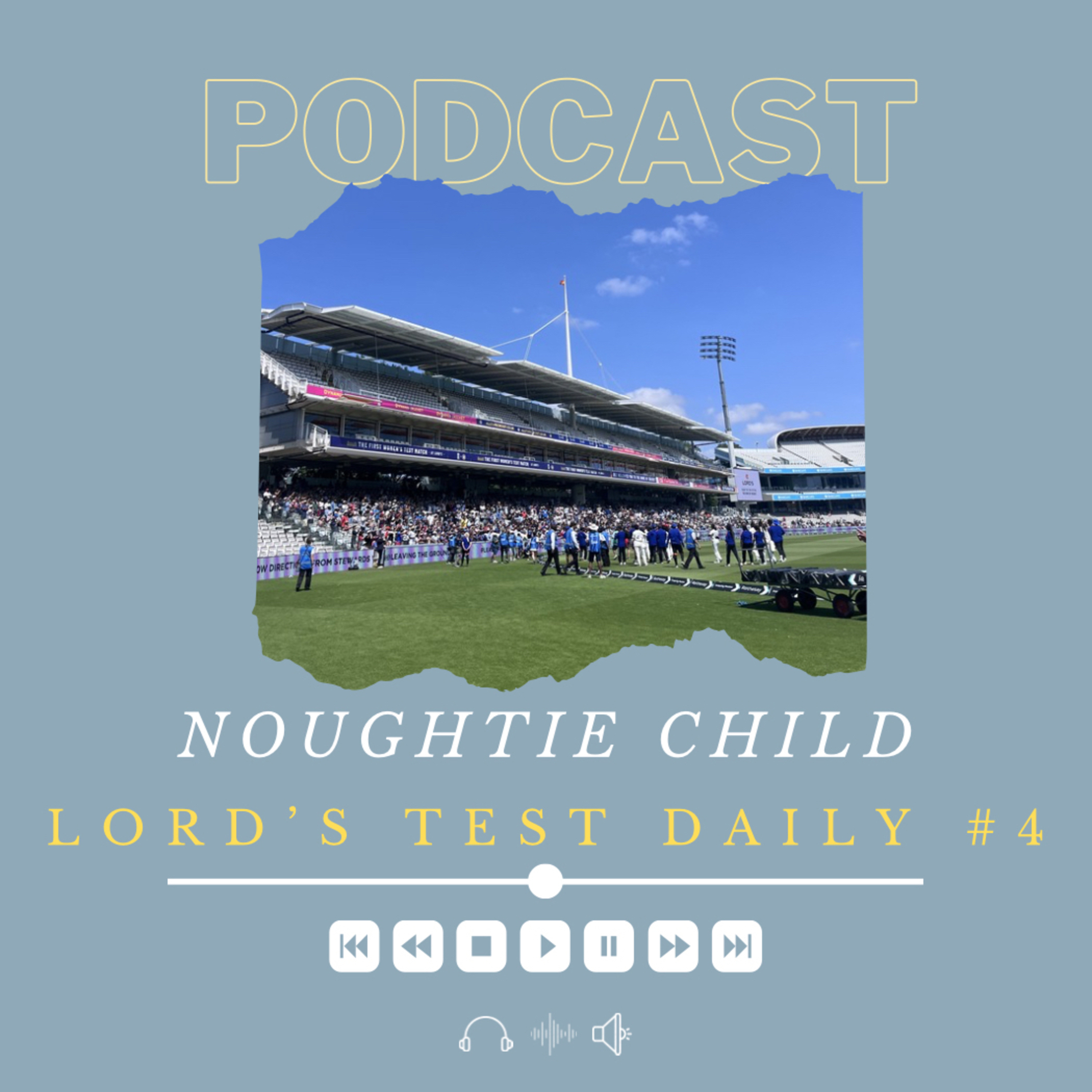 Lord's Test Daily #4 - India Wrap Up Before Lunch episode artwork