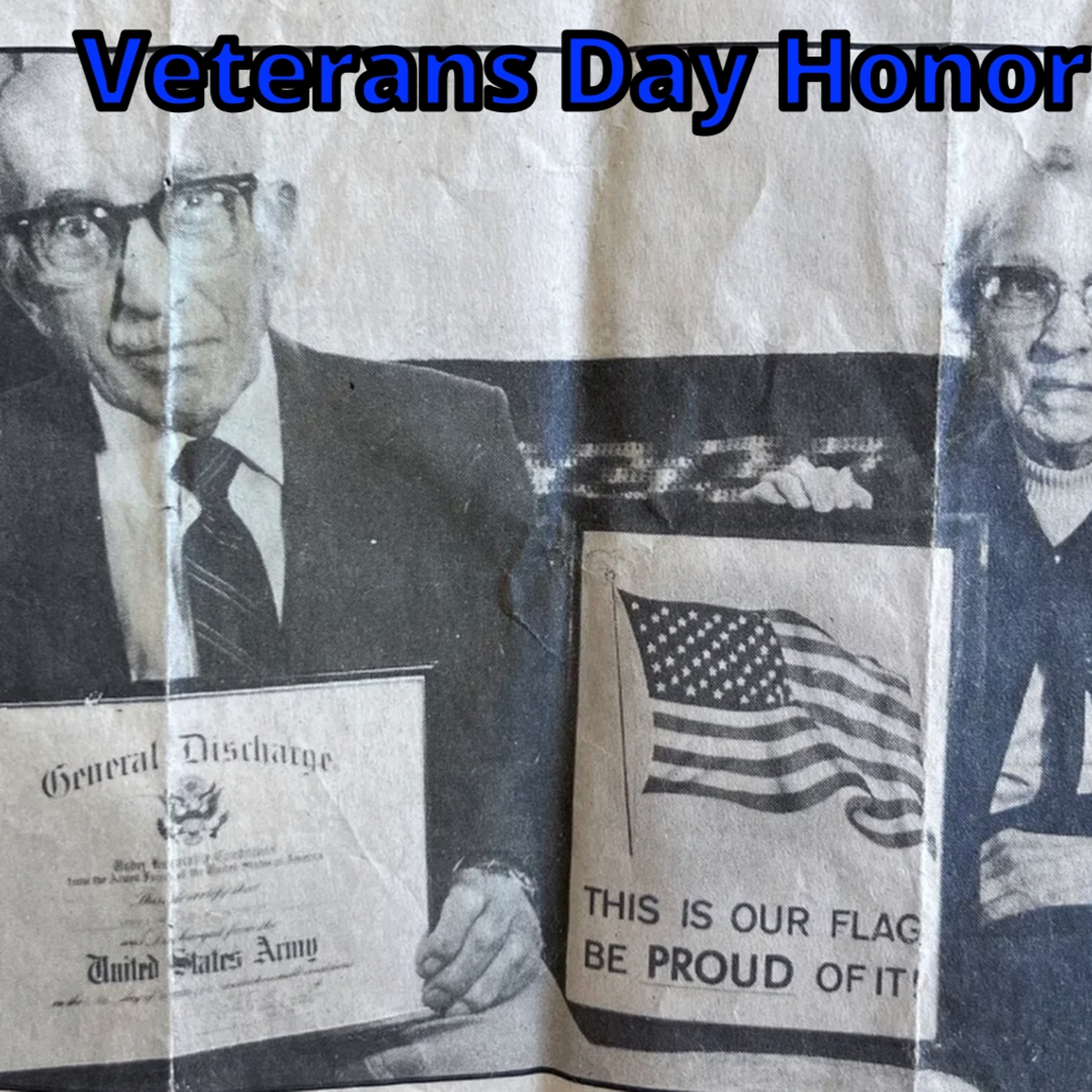 Veterans Day - Where Does Your Honor Come From (EP 134)