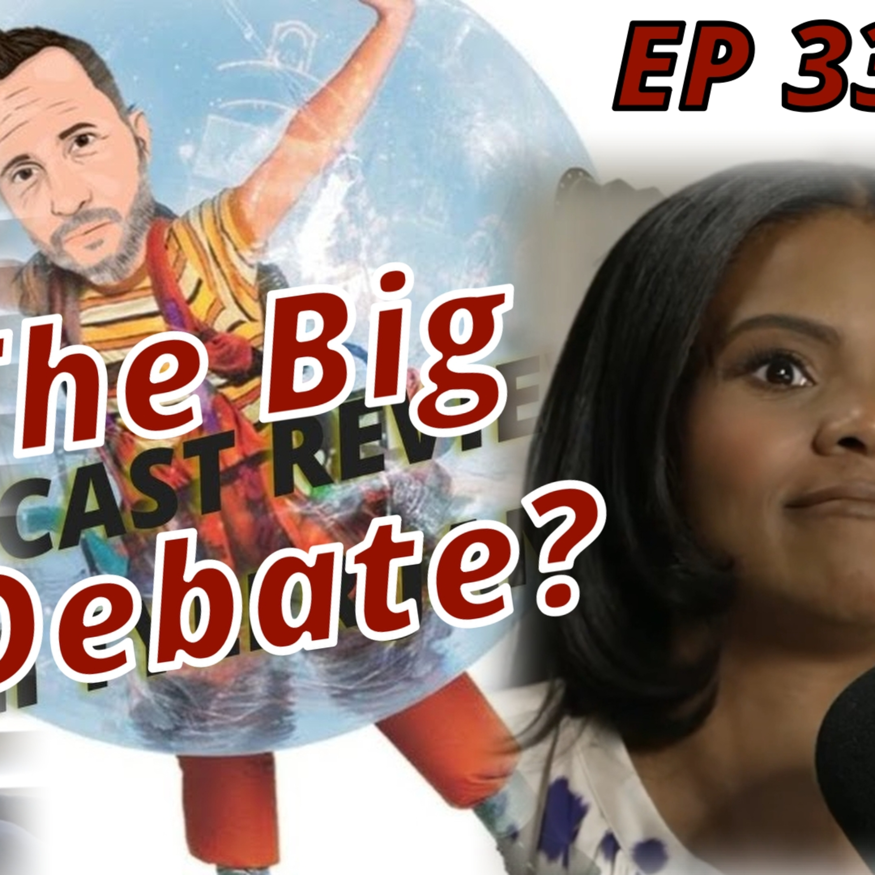 Debate Fatigue and Losers (EP 338) episode artwork