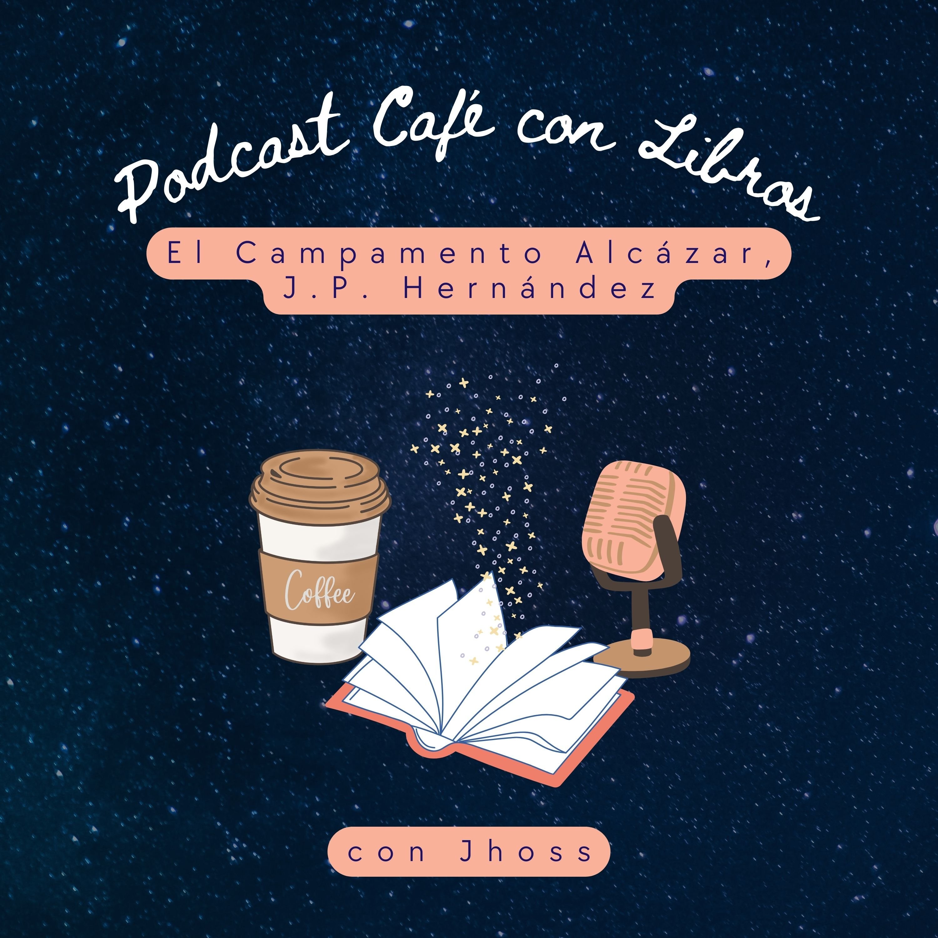 Cuento 033. El Campamento Alcázar - J.P. Hernández