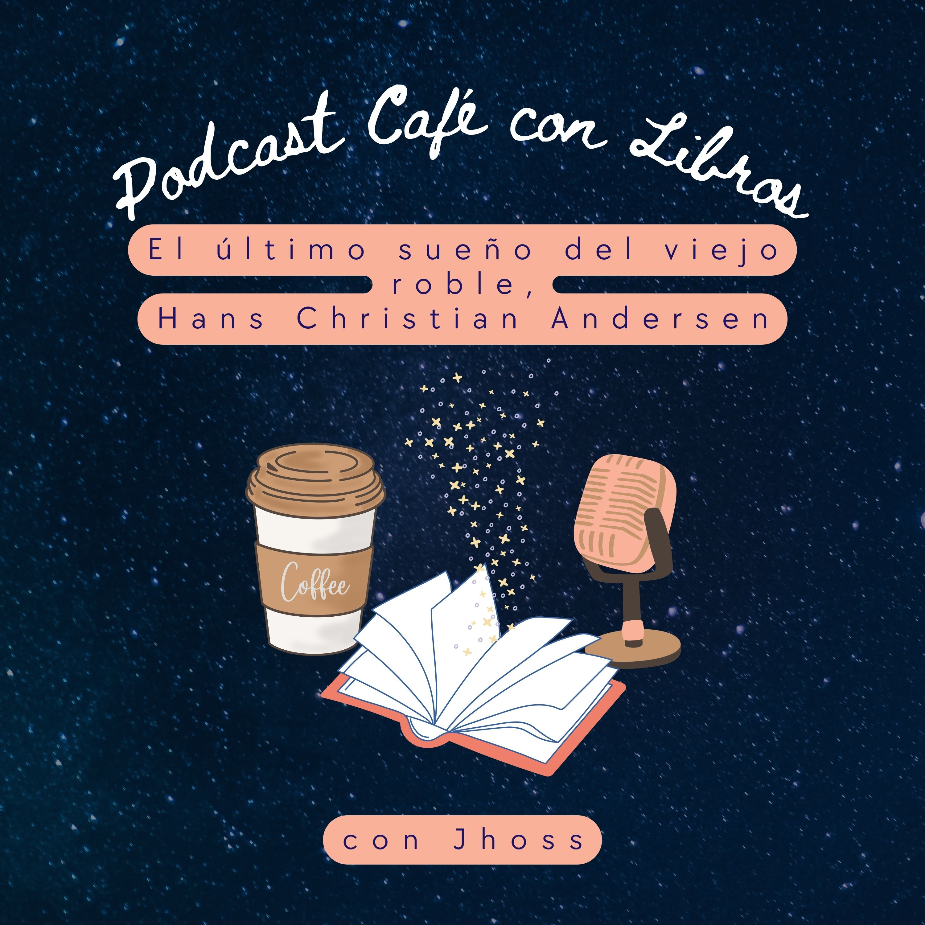 Cuento 041. El último sueño del viejo roble - Hans Christian Andersen episode artwork