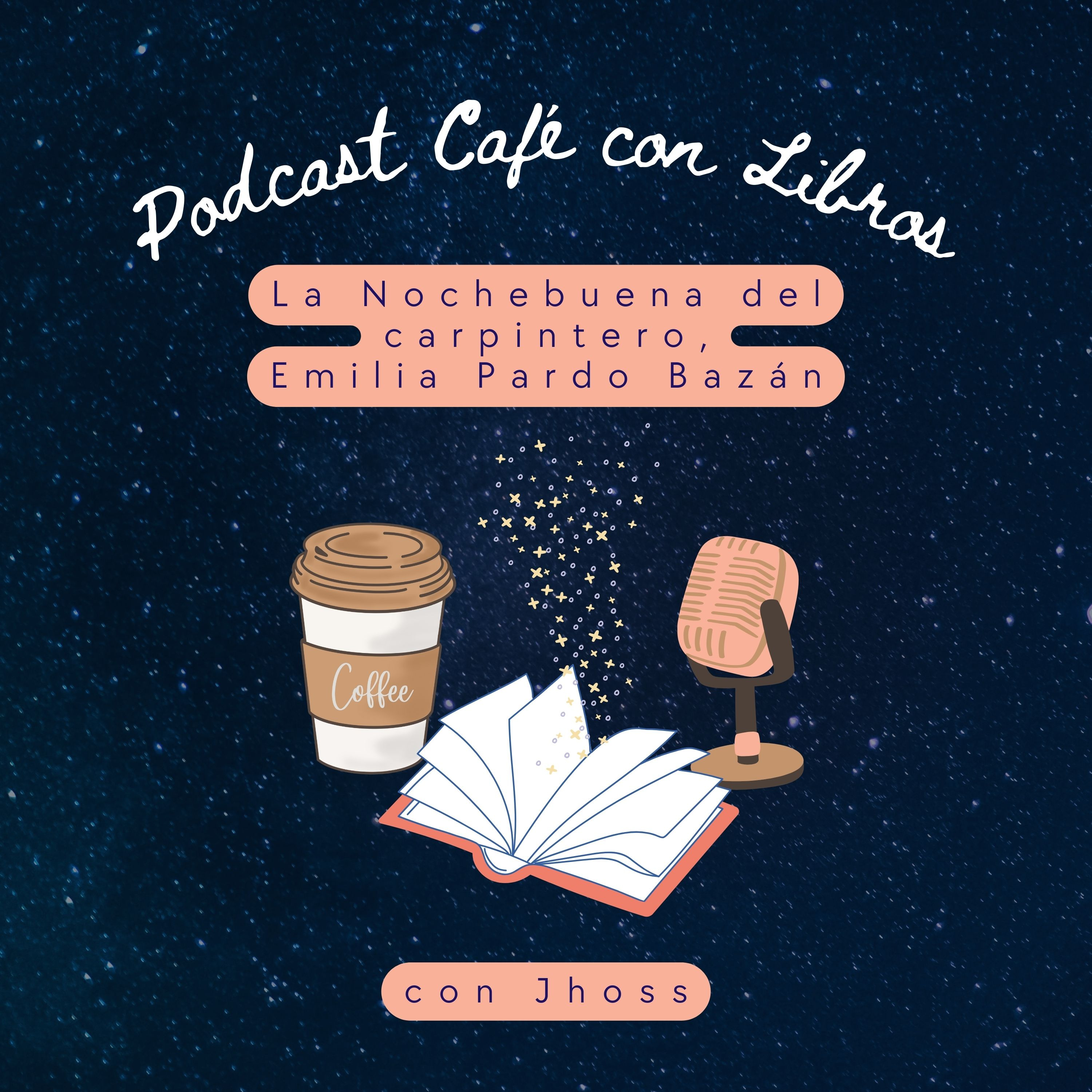 Cuento 042. La Nochebuena del Carpintero - Emilia Pardon Bazán  episode artwork