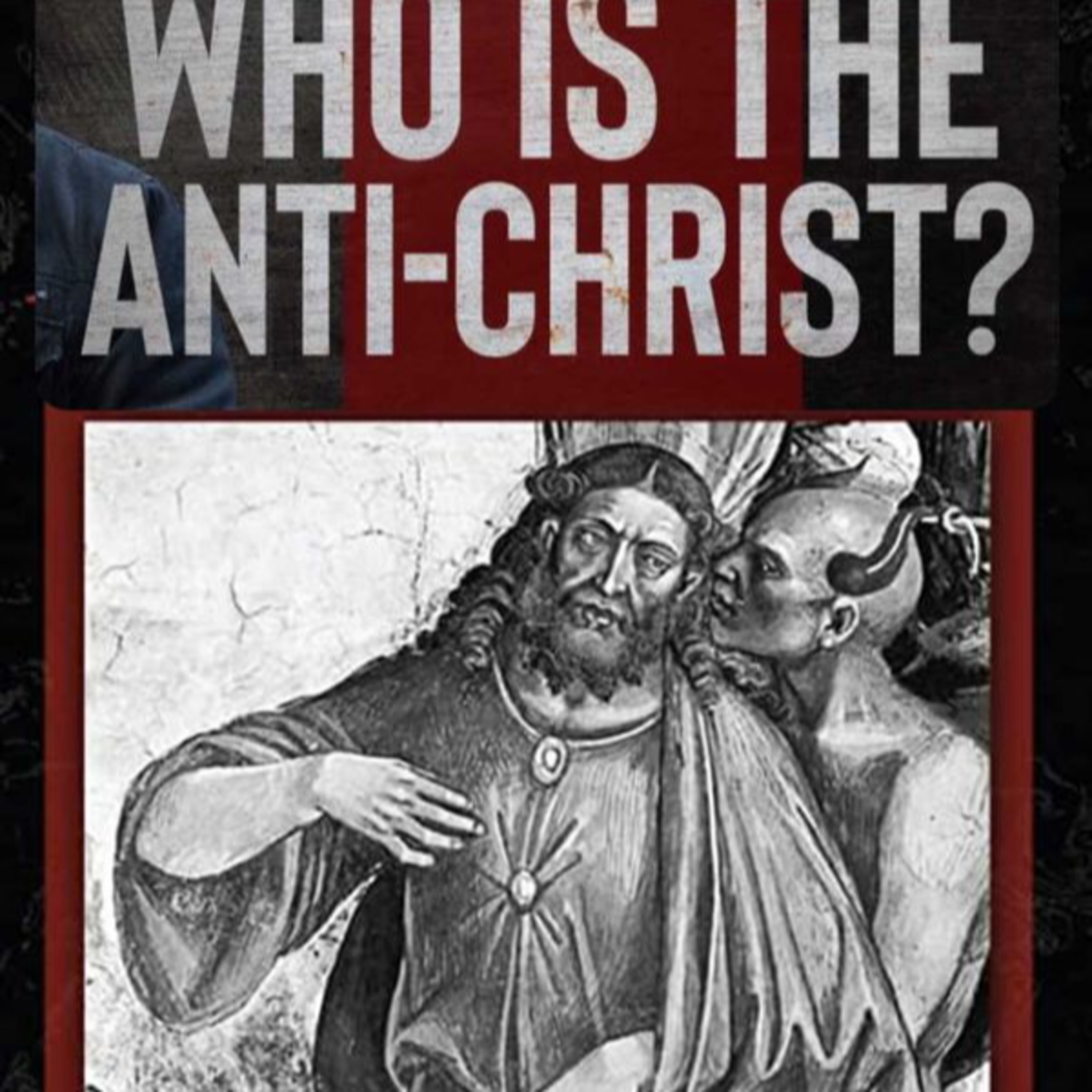 Who Is The Antichrist Pt. 2 episode artwork