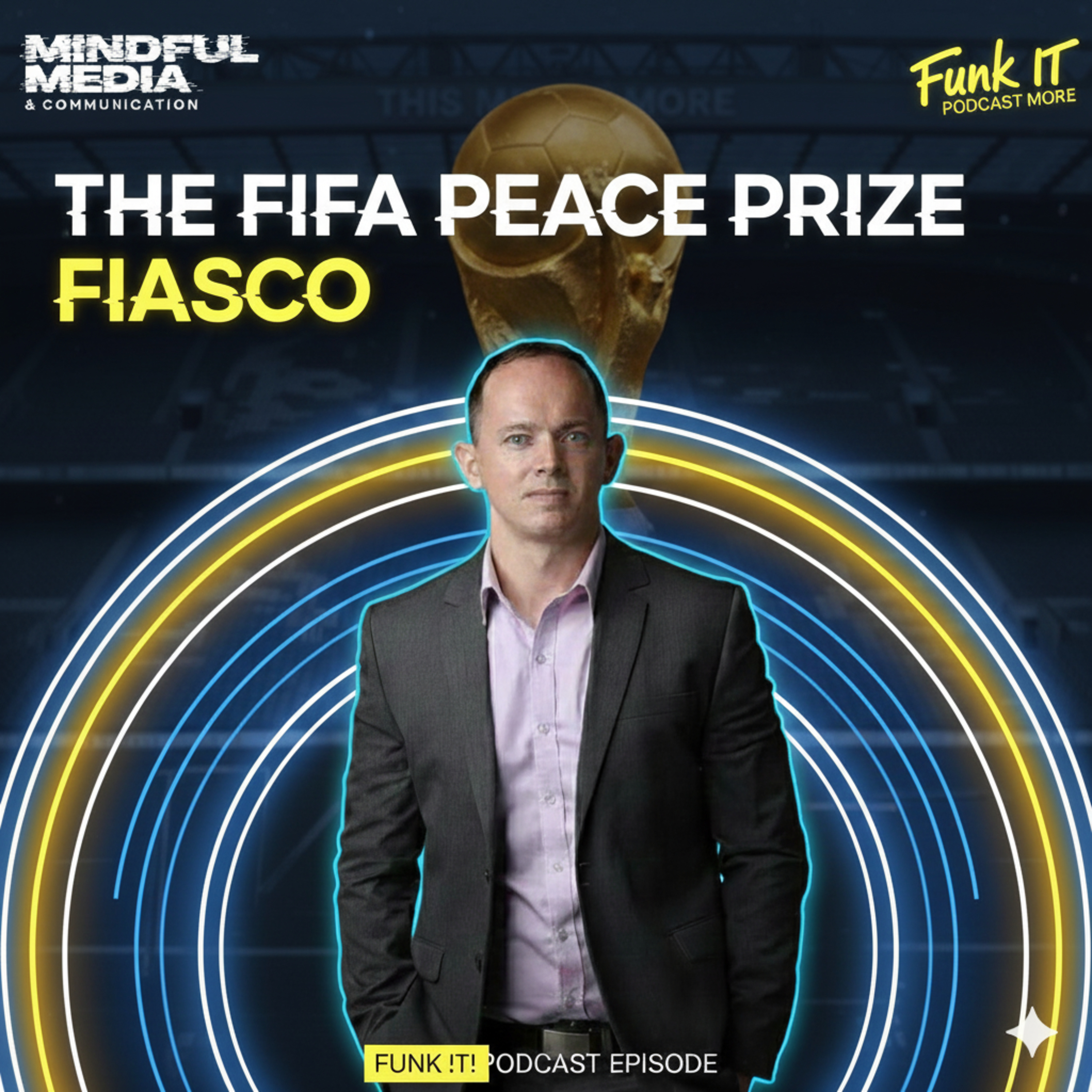 The FIFA Peace Prize Fiasco