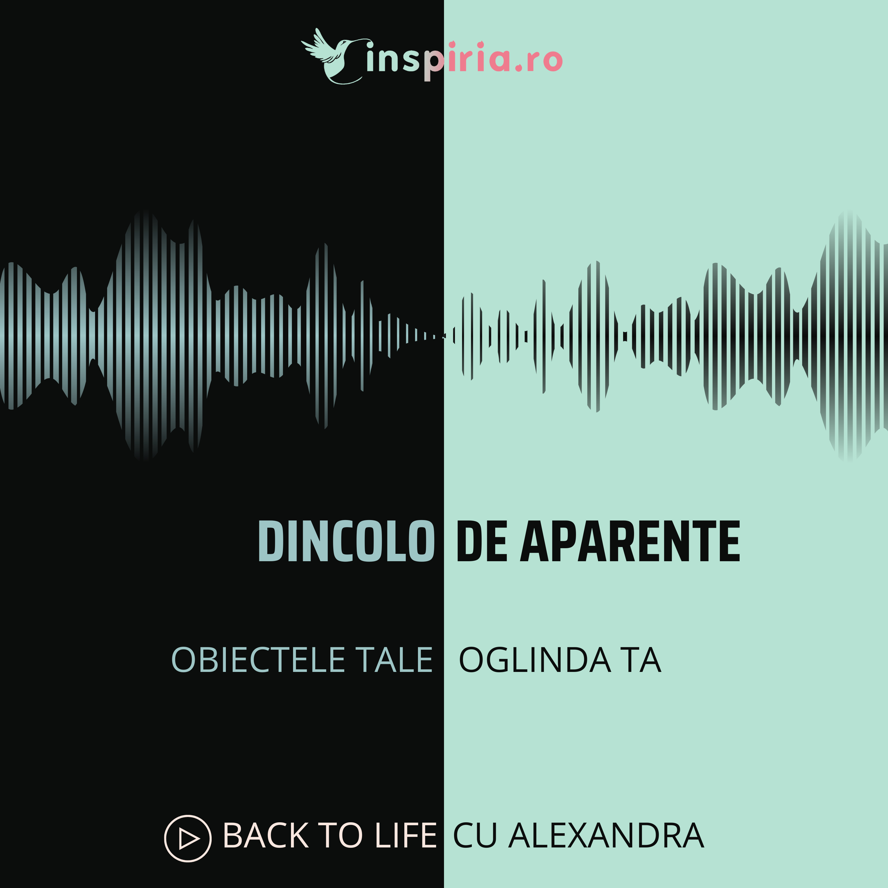 Episodul 71: Dincolo de APARENTE: Obiectele Tale, Oglinda Ta episode artwork