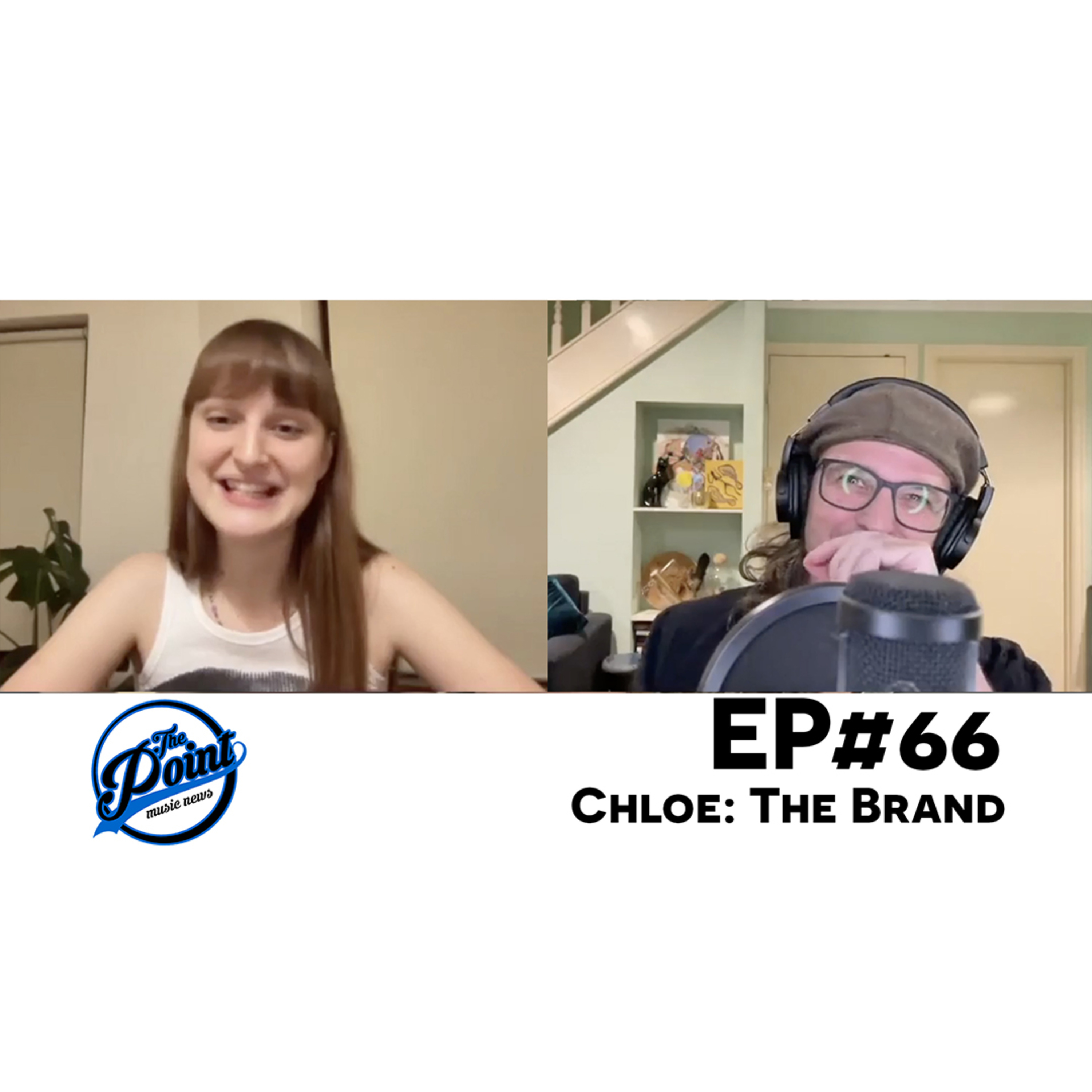 The Point Music Podcast - EP 66 Chloe: The Brand