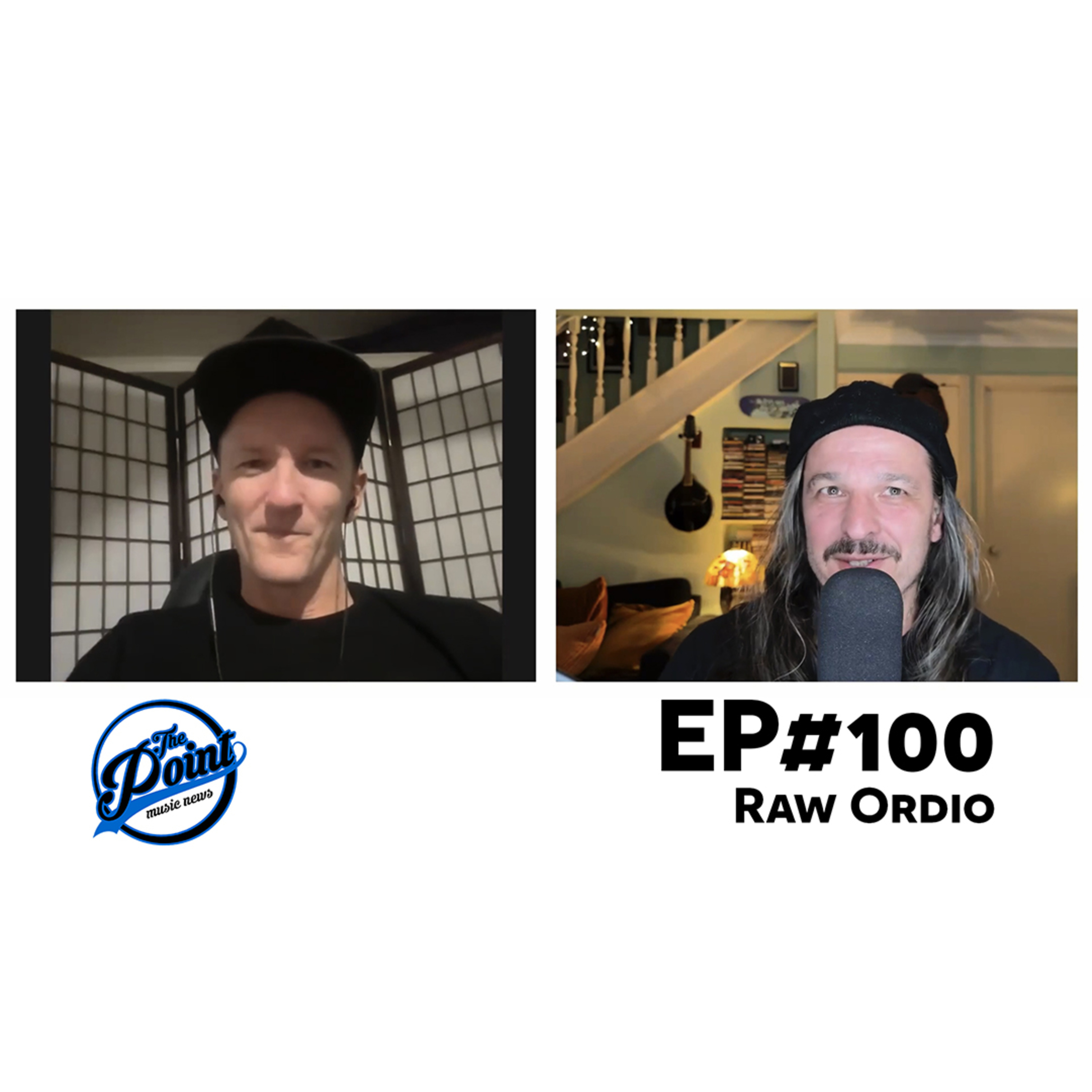 The Point Music Podcast - EP 100 Raw Ordio The Point Music Podcast - EP 100 Raw Ordio
