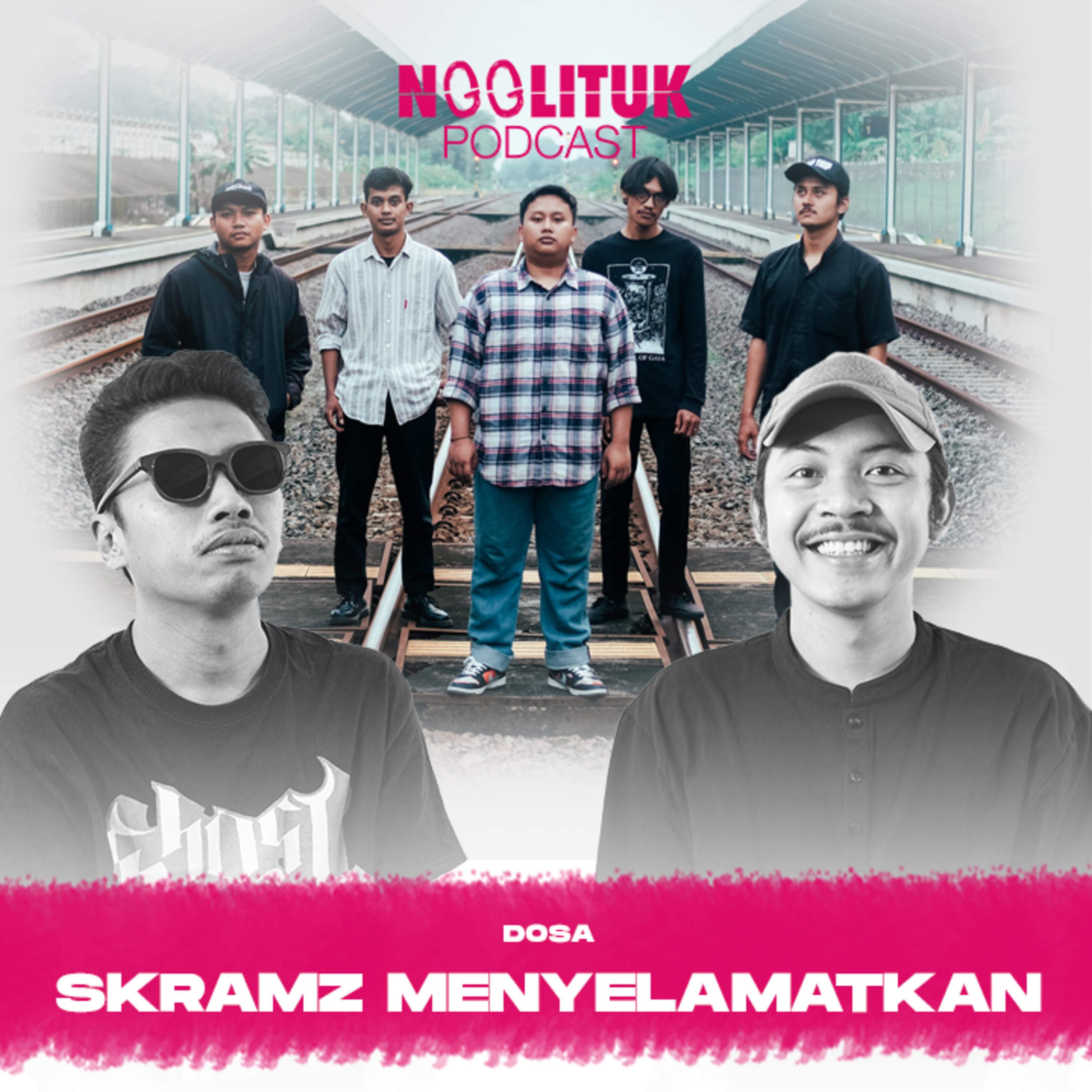 #243 DOSA | Skramz Menyelamatkan | Ngglituk episode artwork
