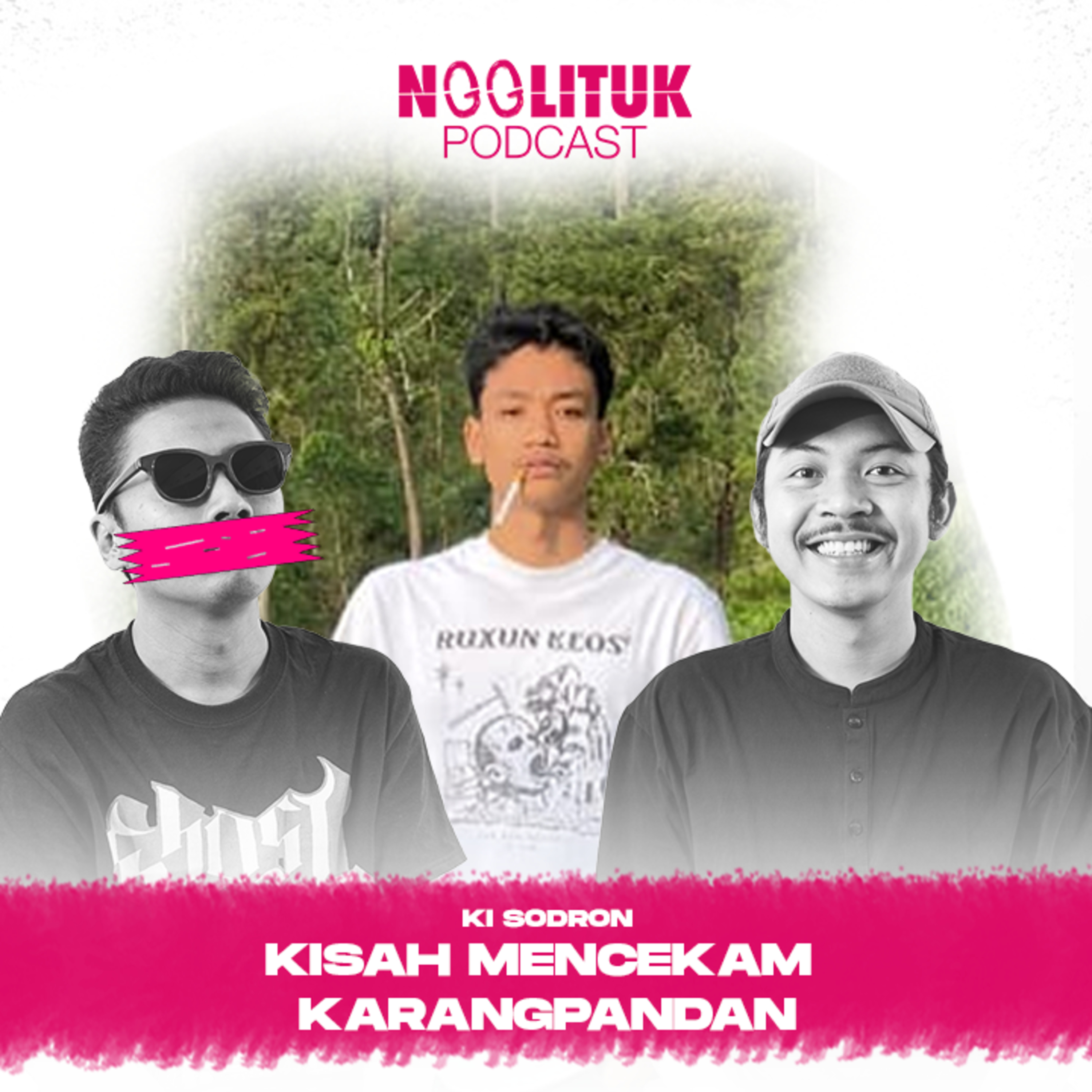 #253 Ki Sodron | Kisah Mencekam Karangpandan | Ngglituk episode artwork