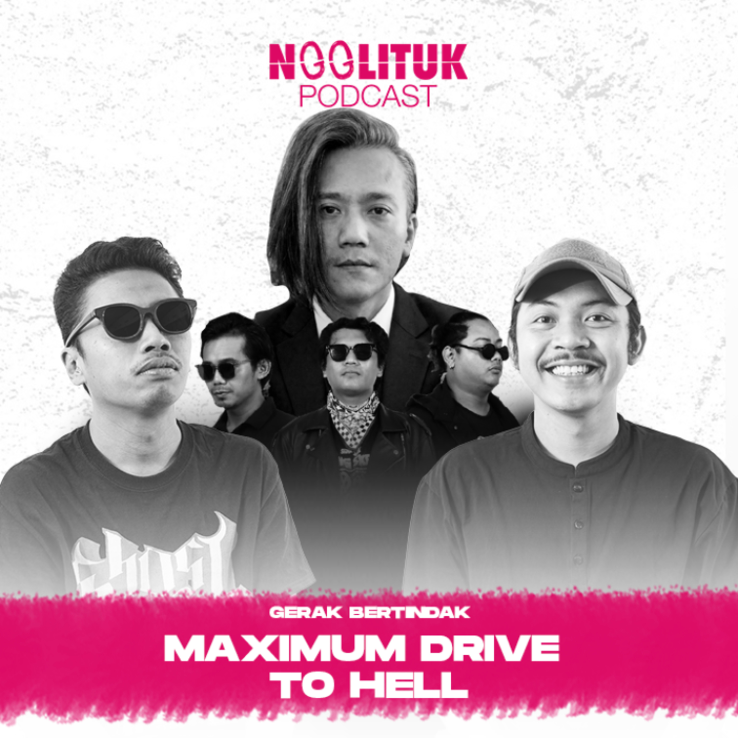 #260 Gerak Bertindak | Maximum Drive to Hell | Ngglituk episode artwork