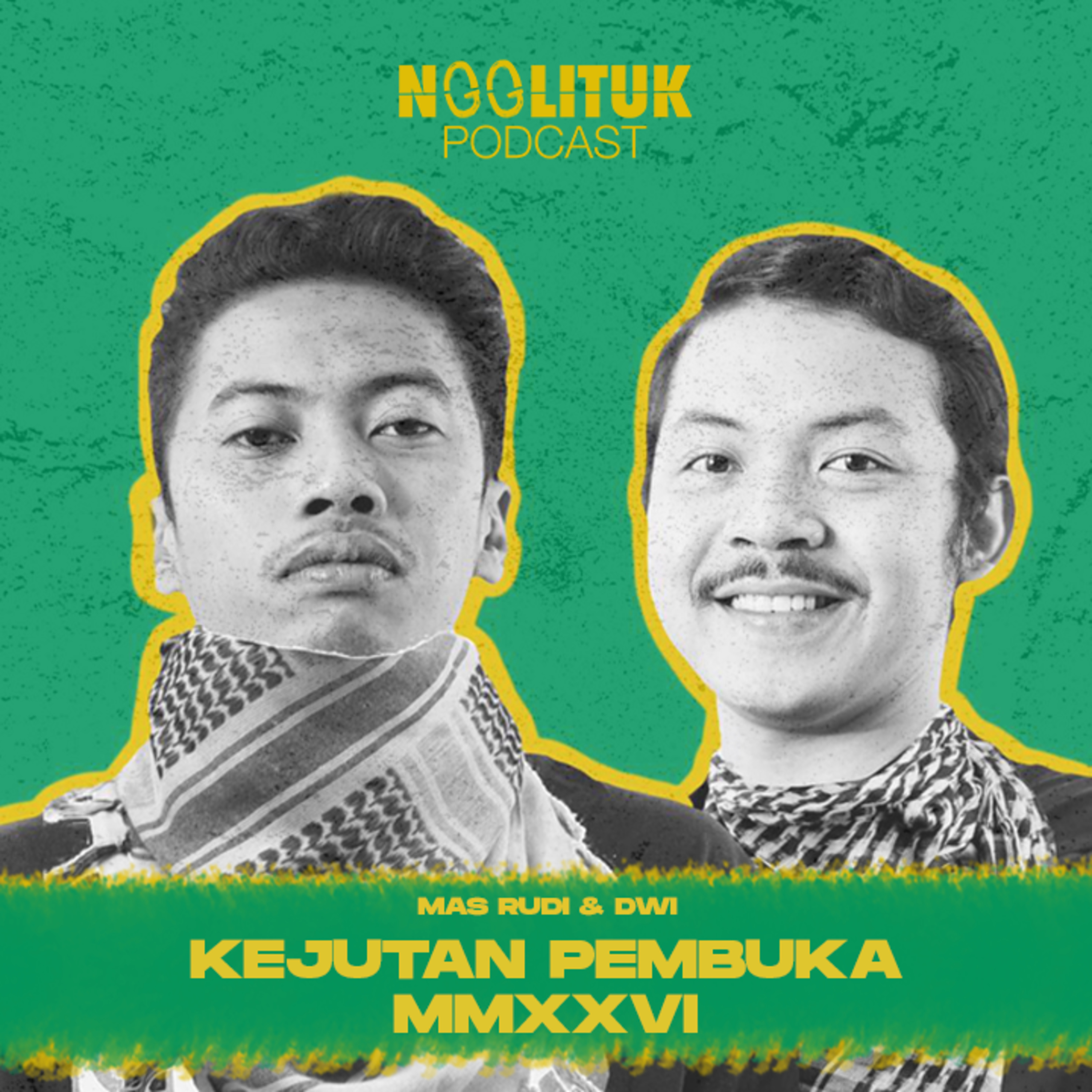 #262 Mas Dwi & Rudi | Kejutan Pembuka MMXXVI | Ngglituk  episode artwork