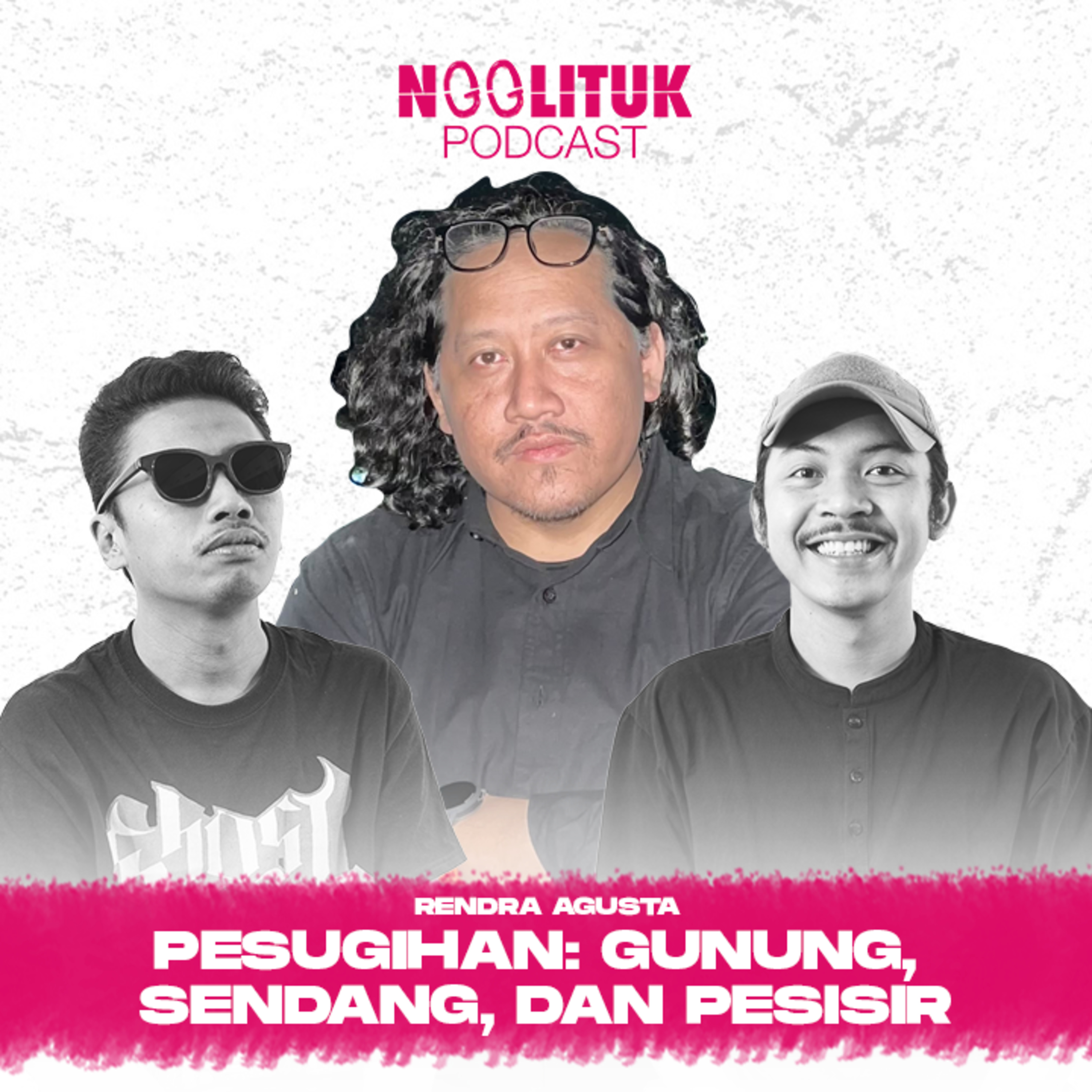 #286 Rendra Agusta | Pesugihan: Gunung, Sendang, dan Pesisir | Ngglituk