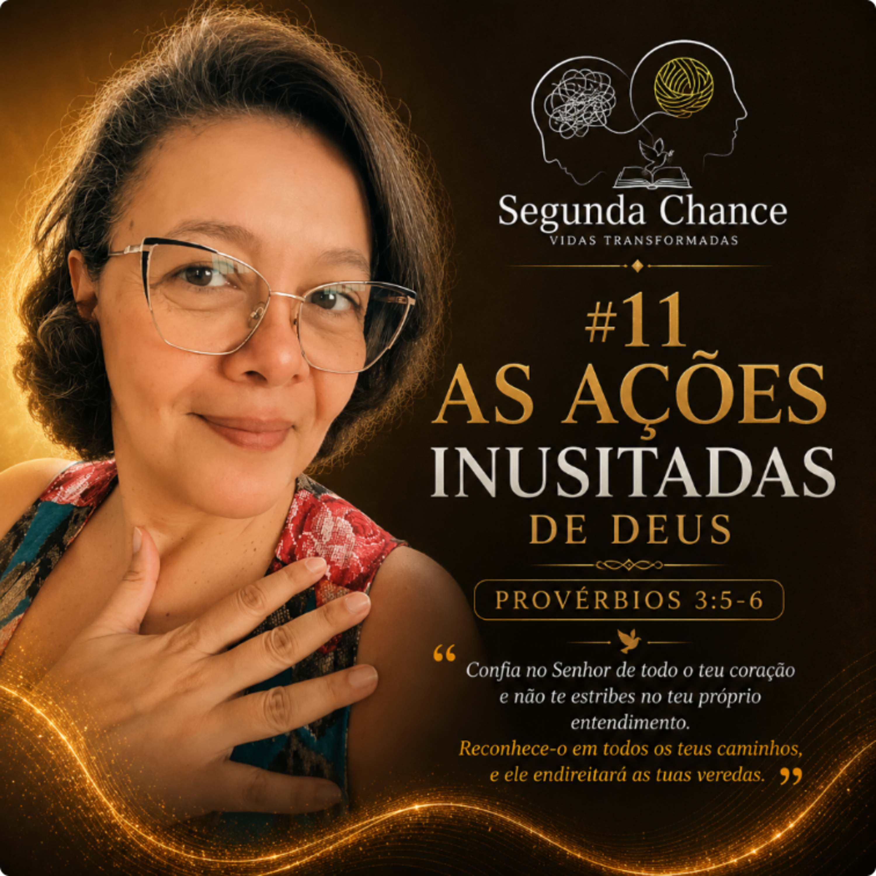 #11 - AS AÇÕES INUSITADAS DE DEUS episode artwork