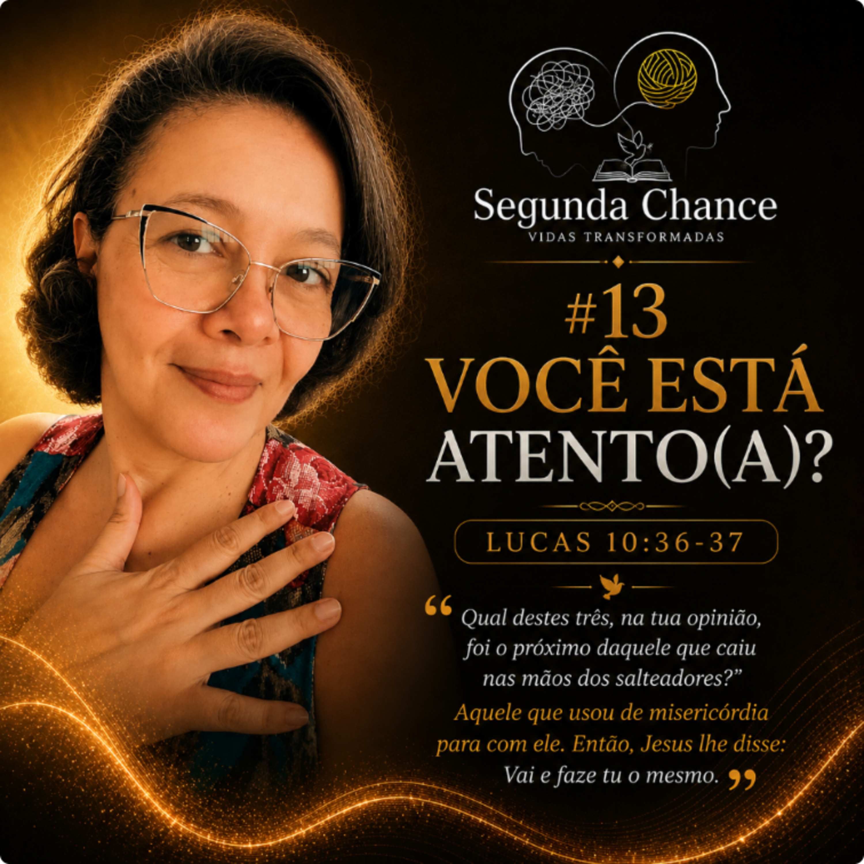 #13 - VOCÊ ESTÁ ATENTO(A)? episode artwork
