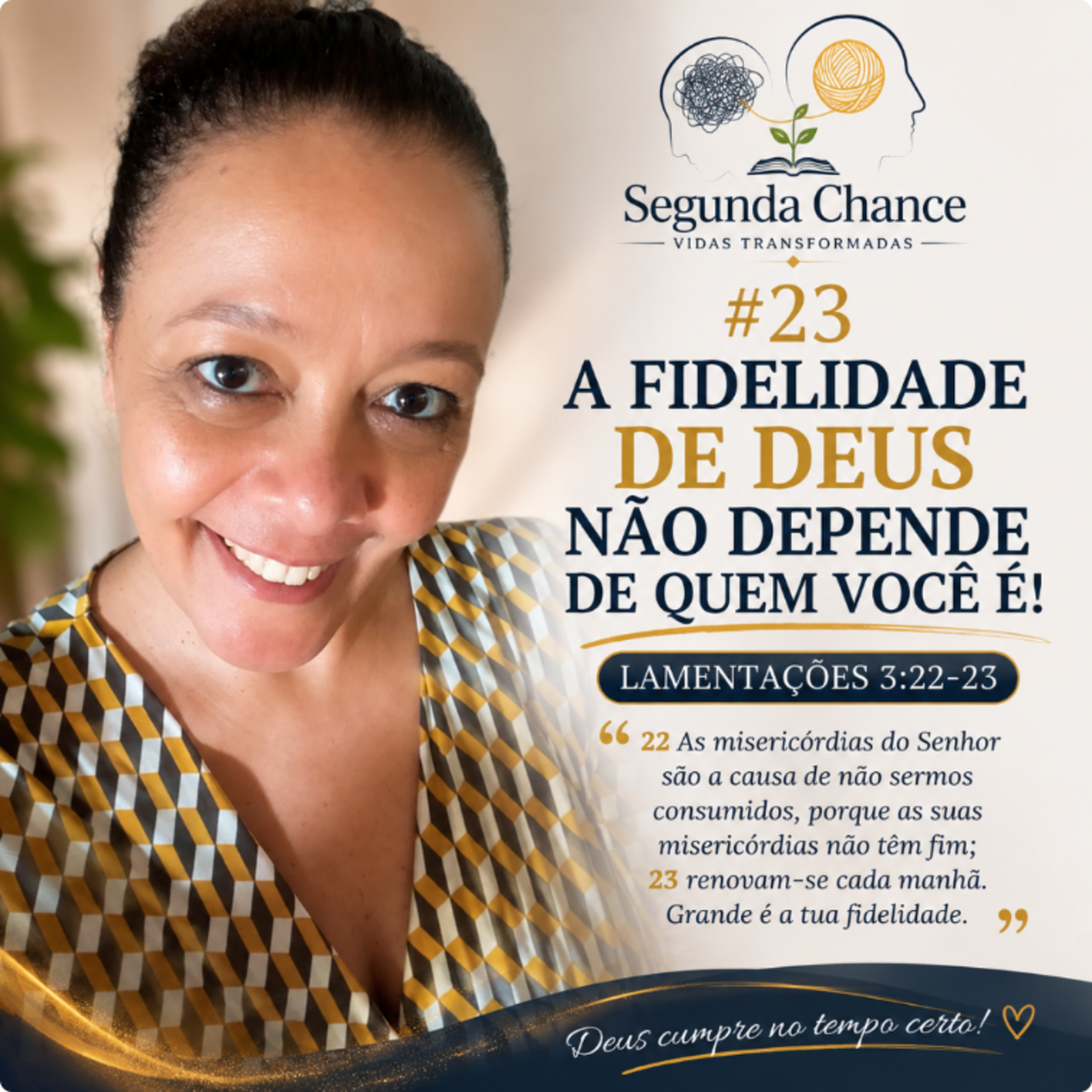 #23 - A FIDELIDADE DE DEUS NÃO DEPENDE DE QUEM VOCÊ É! episode artwork