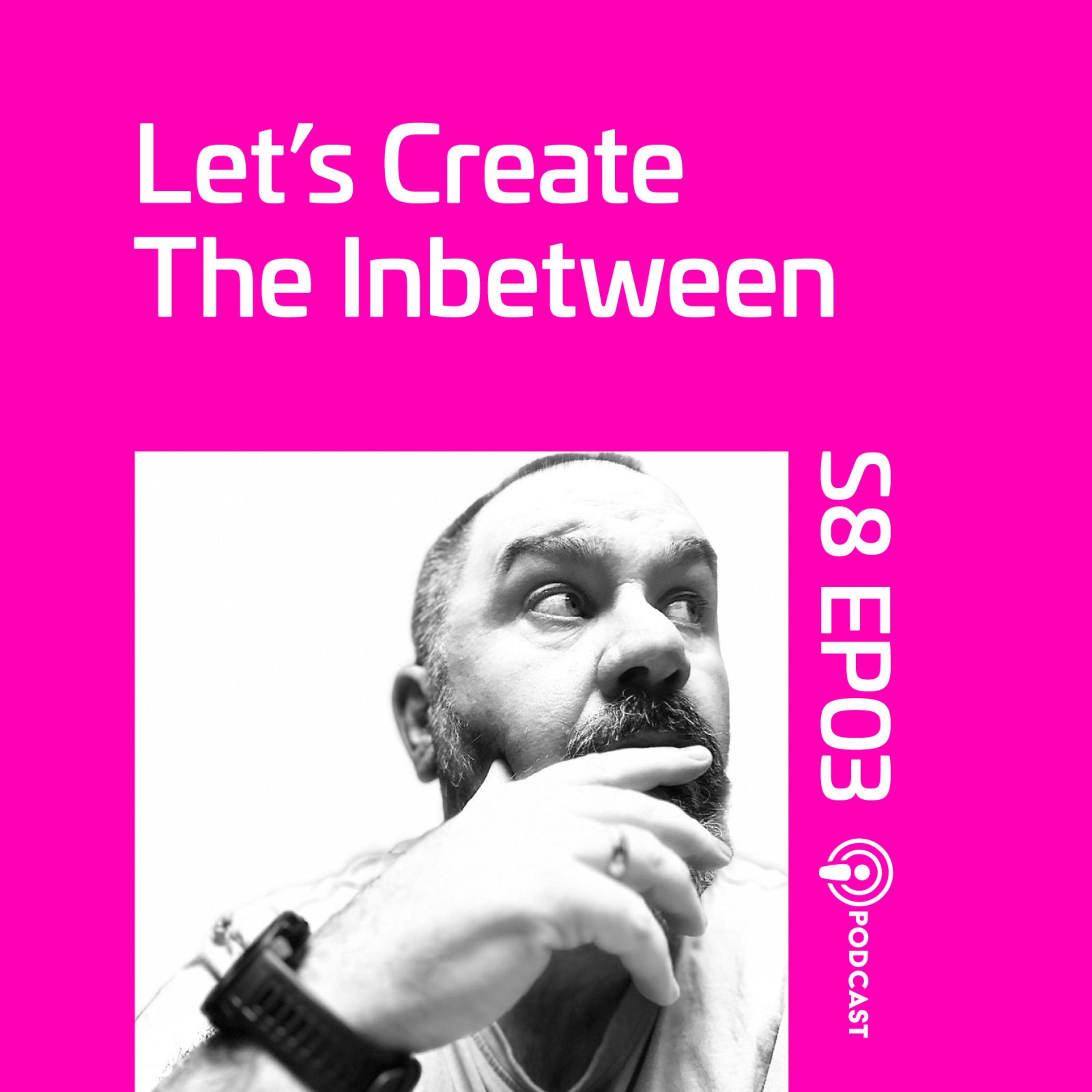 S8 EP3 Lets Create The Inbetween - A U Turn on YOUTUBE!