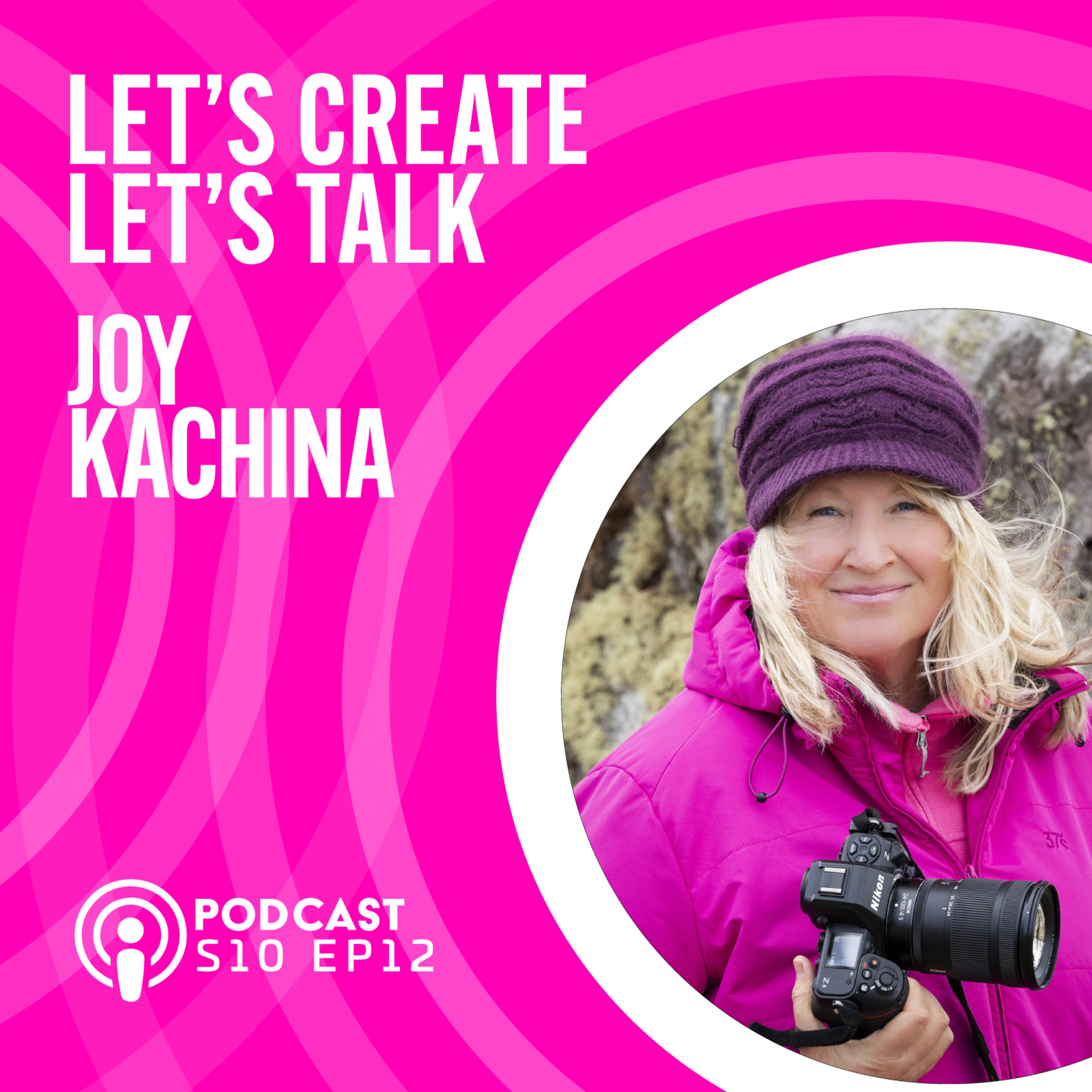S10 EP12 Lets Talk with Joy Kachina episode artwork
