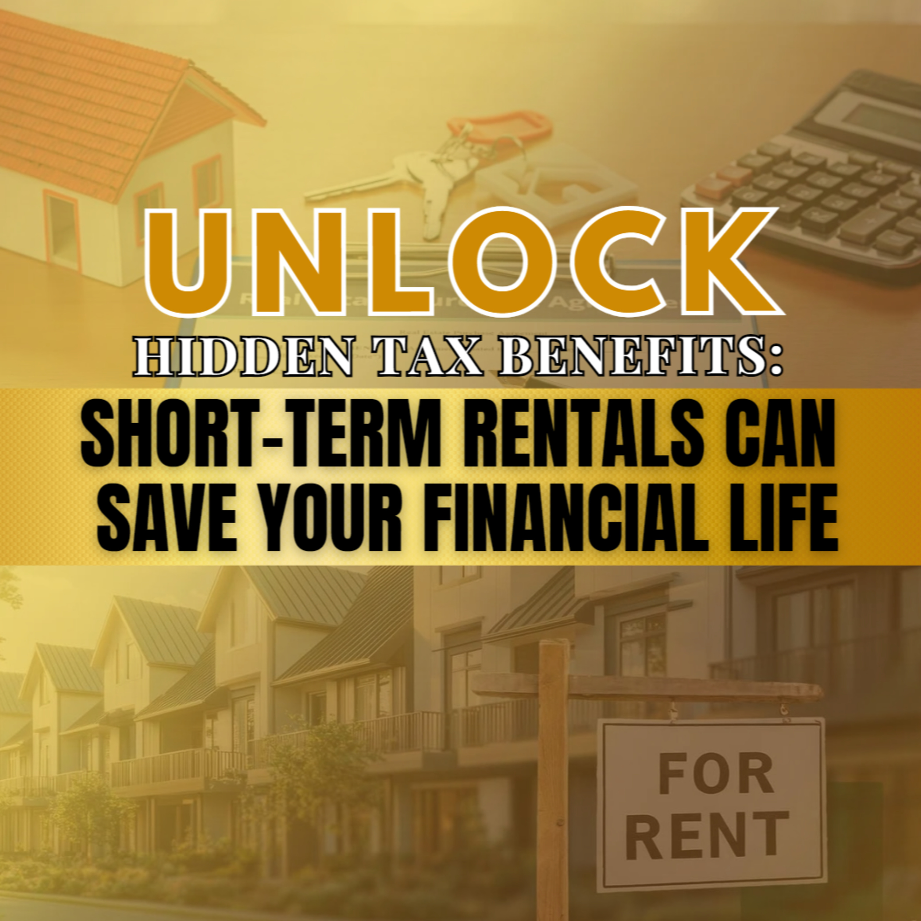 Maximize Your Deductions: A Guide for Short-Term Rental Owners to Optimize Deductions episode artwork