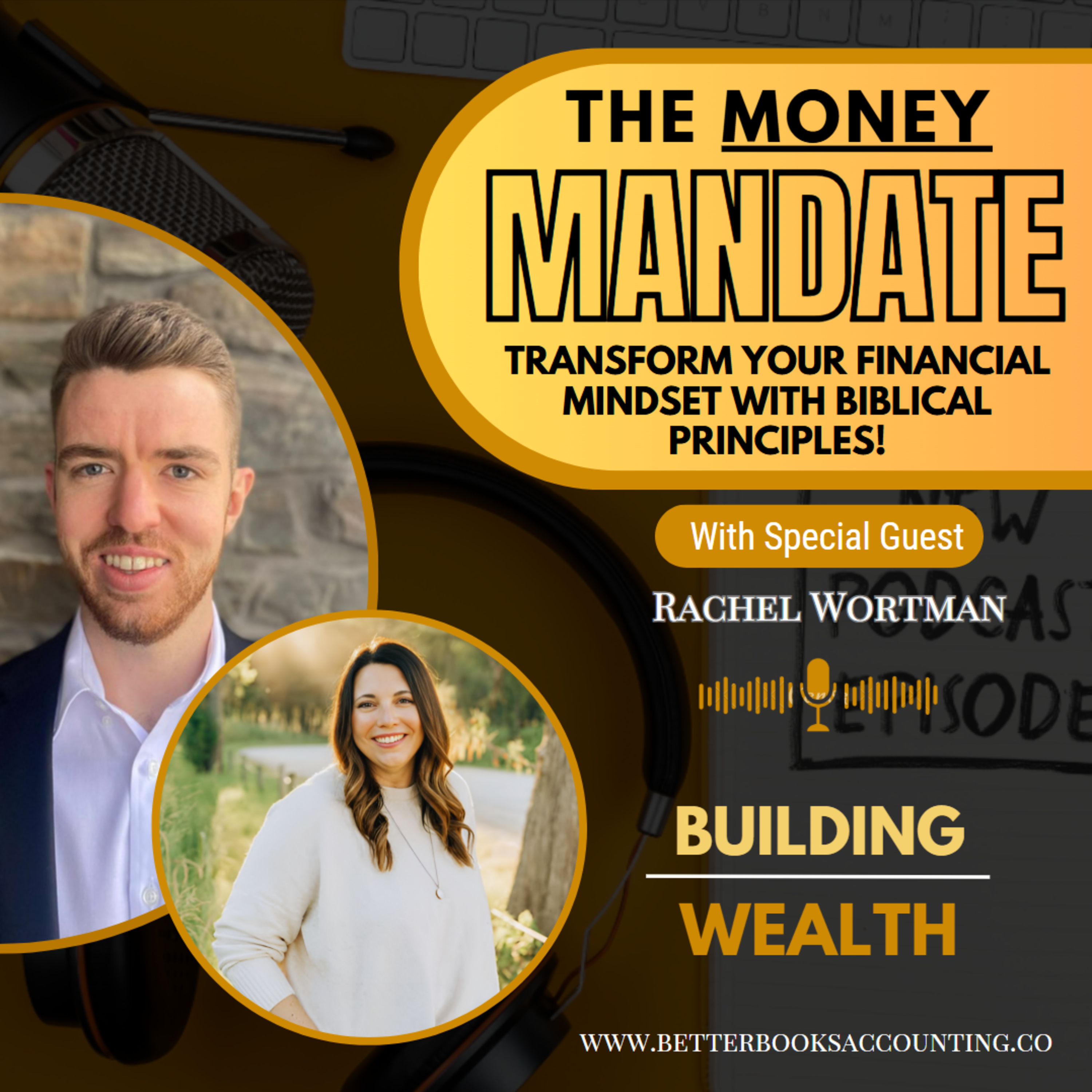 Transforming Your Financial Mindset: Building Wealth God's Way for Entrepreneurs and Believers episode artwork