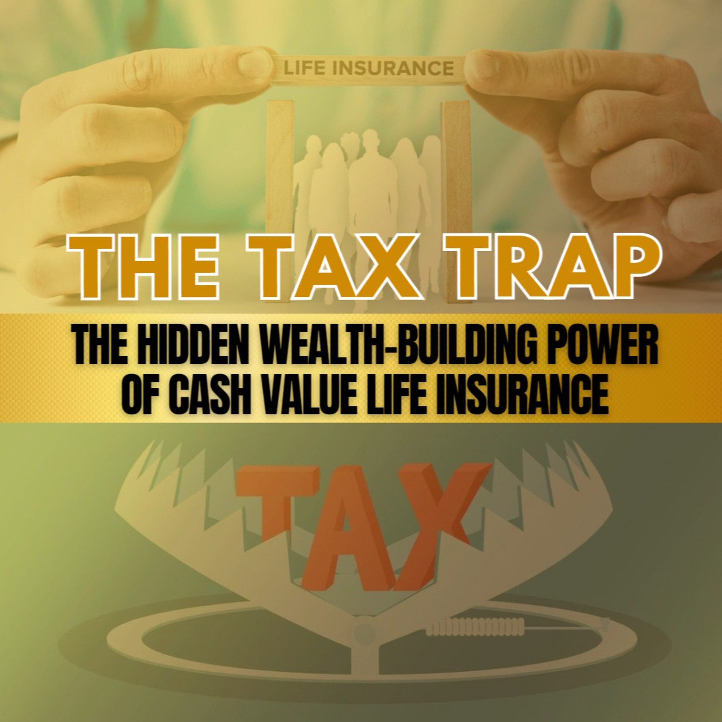 Unlock Tax-Free Wealth: Using Life Insurance for Retirement Planning and Legacy Building episode artwork