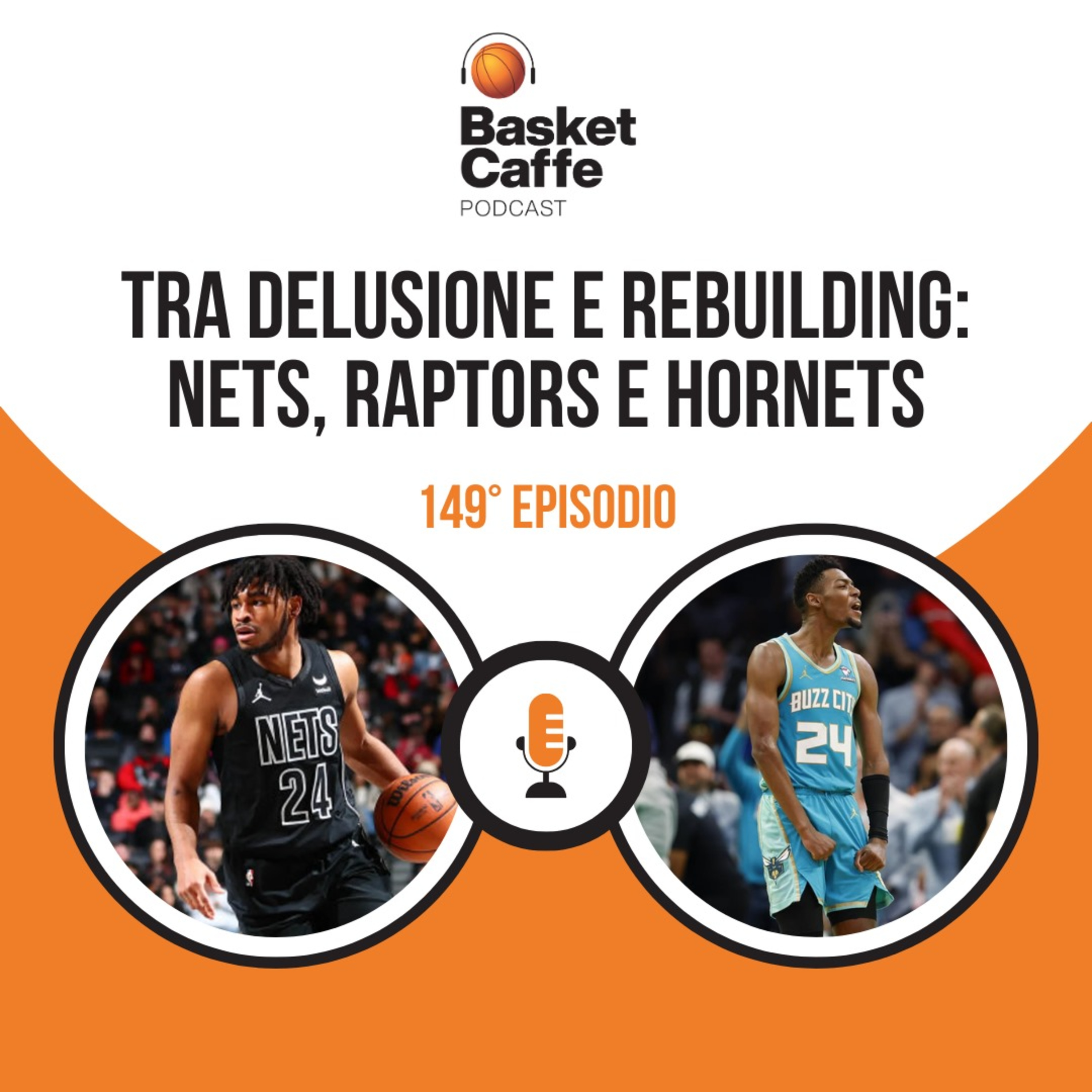 Nets e Raptors delusioni, Hornets da rifare. Plus: Knicks ridimensionati episode artwork