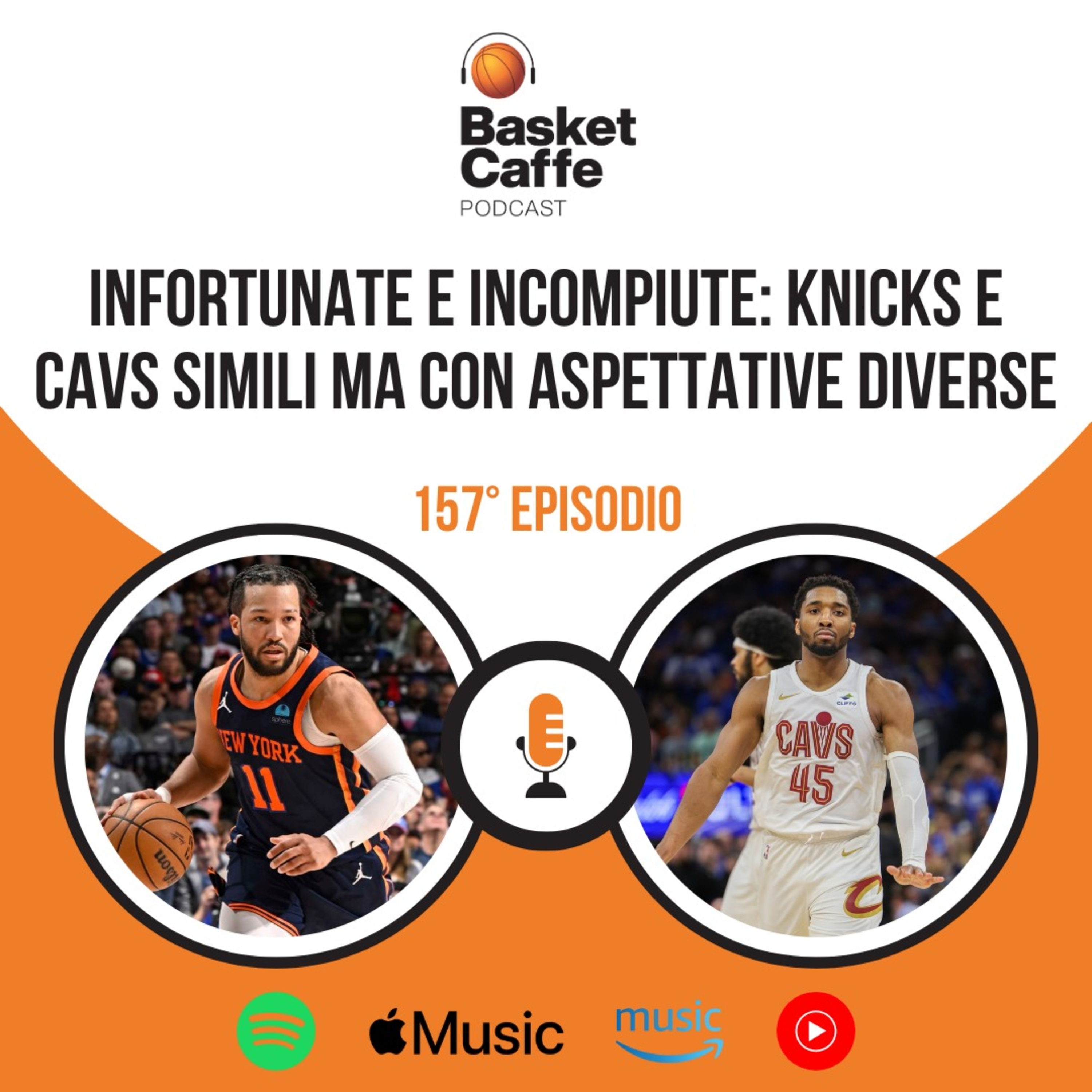 Knicks e Cavaliers, infortunate e incompiute: quale futuro (e mercato) per loro? episode artwork