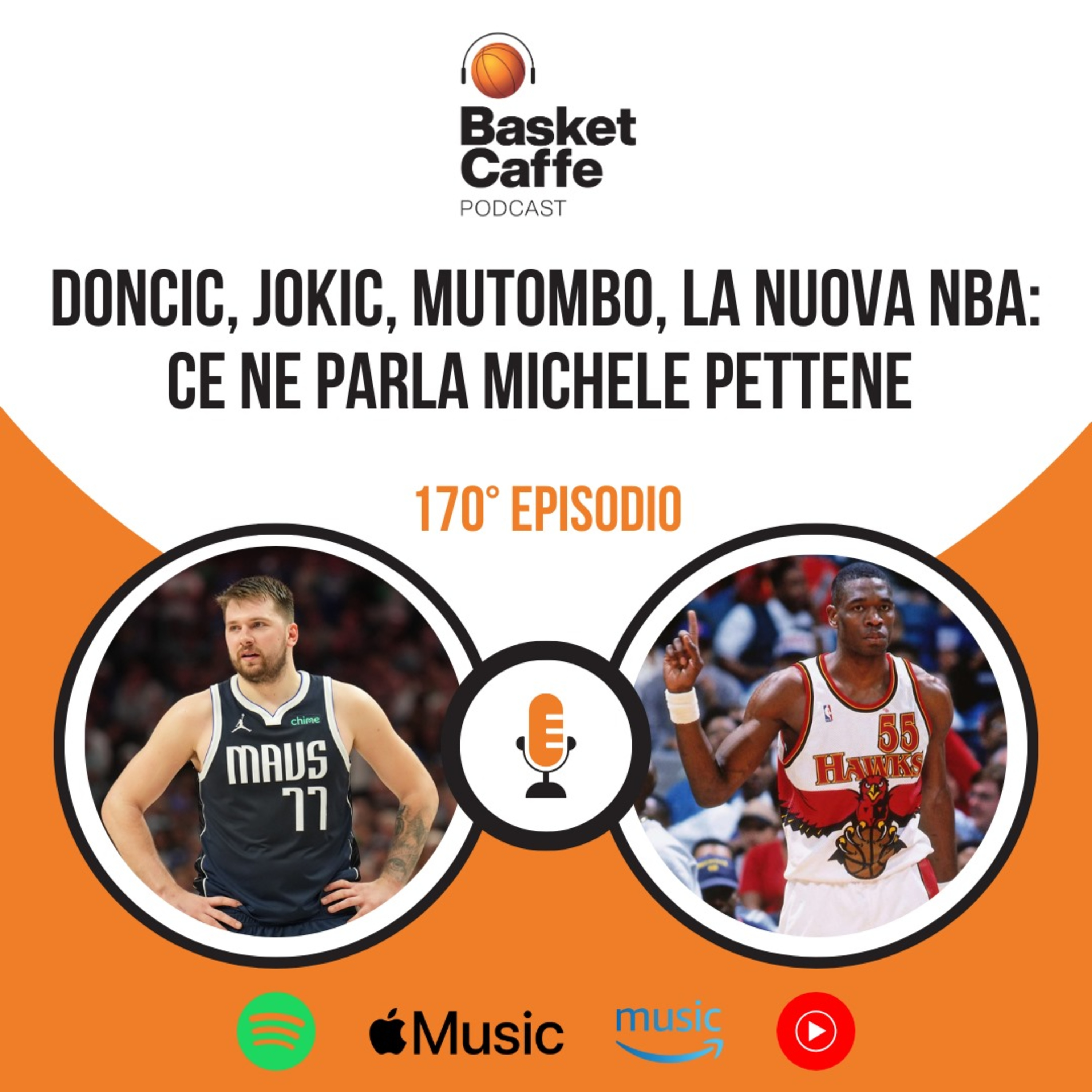 Doncic, Jokic e il ricordo di Dikembe Mutombo con Michele Pettene episode artwork