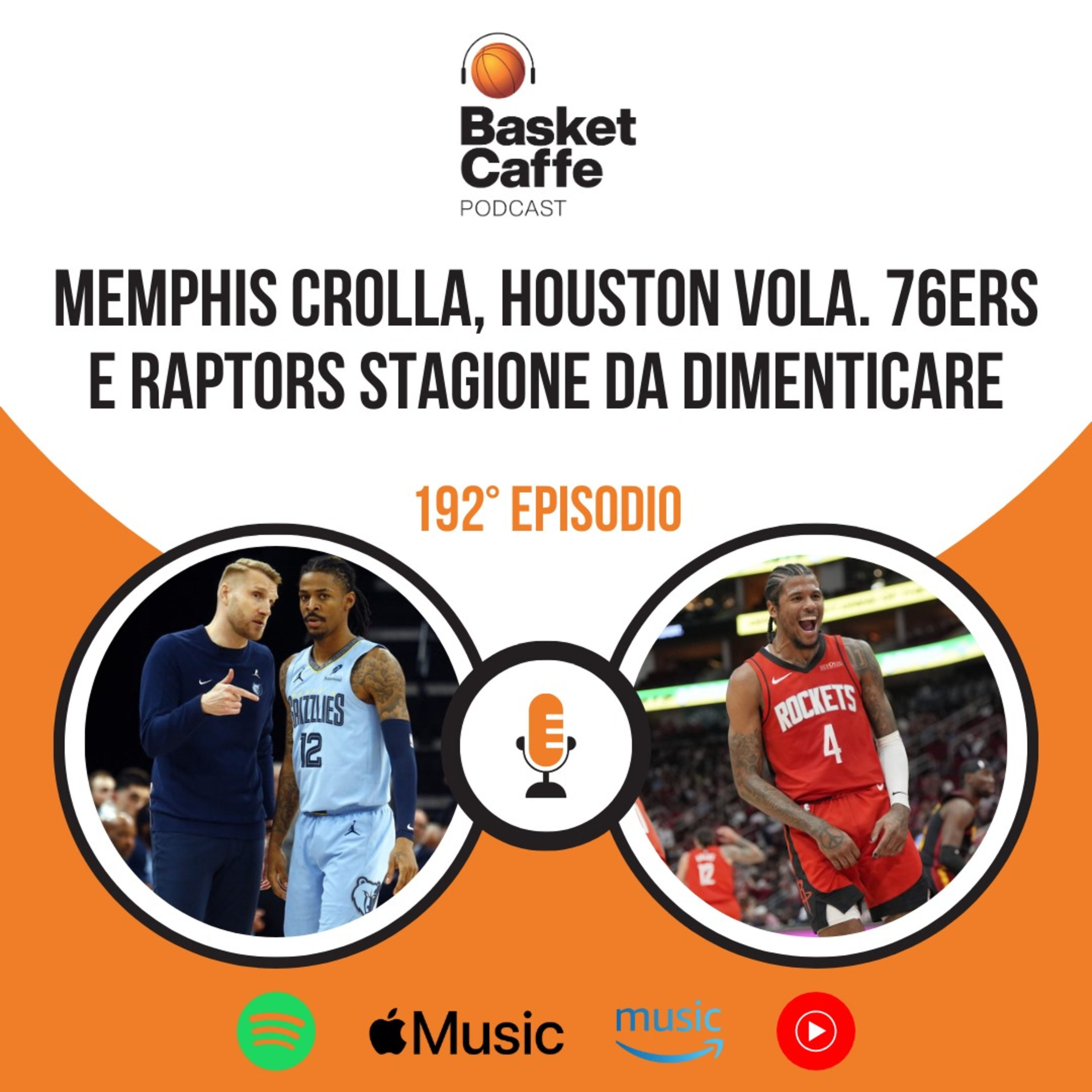 Rivoluzione a Memphis, Rockets in orbita, 76ers e Raptors sdraiate a Cancun episode artwork