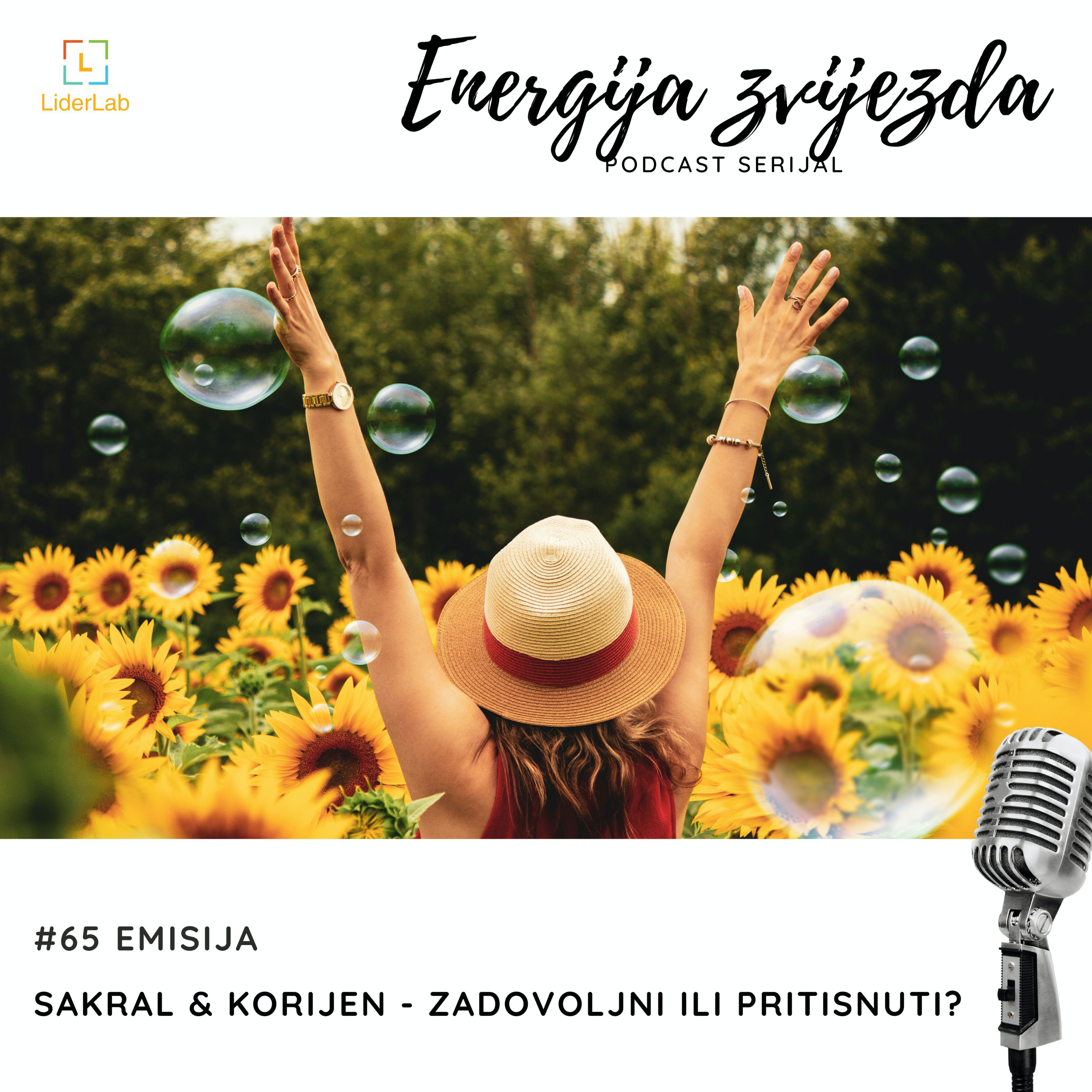 65. Sakral i korijen - Zadovoljni ili pritisnuti?