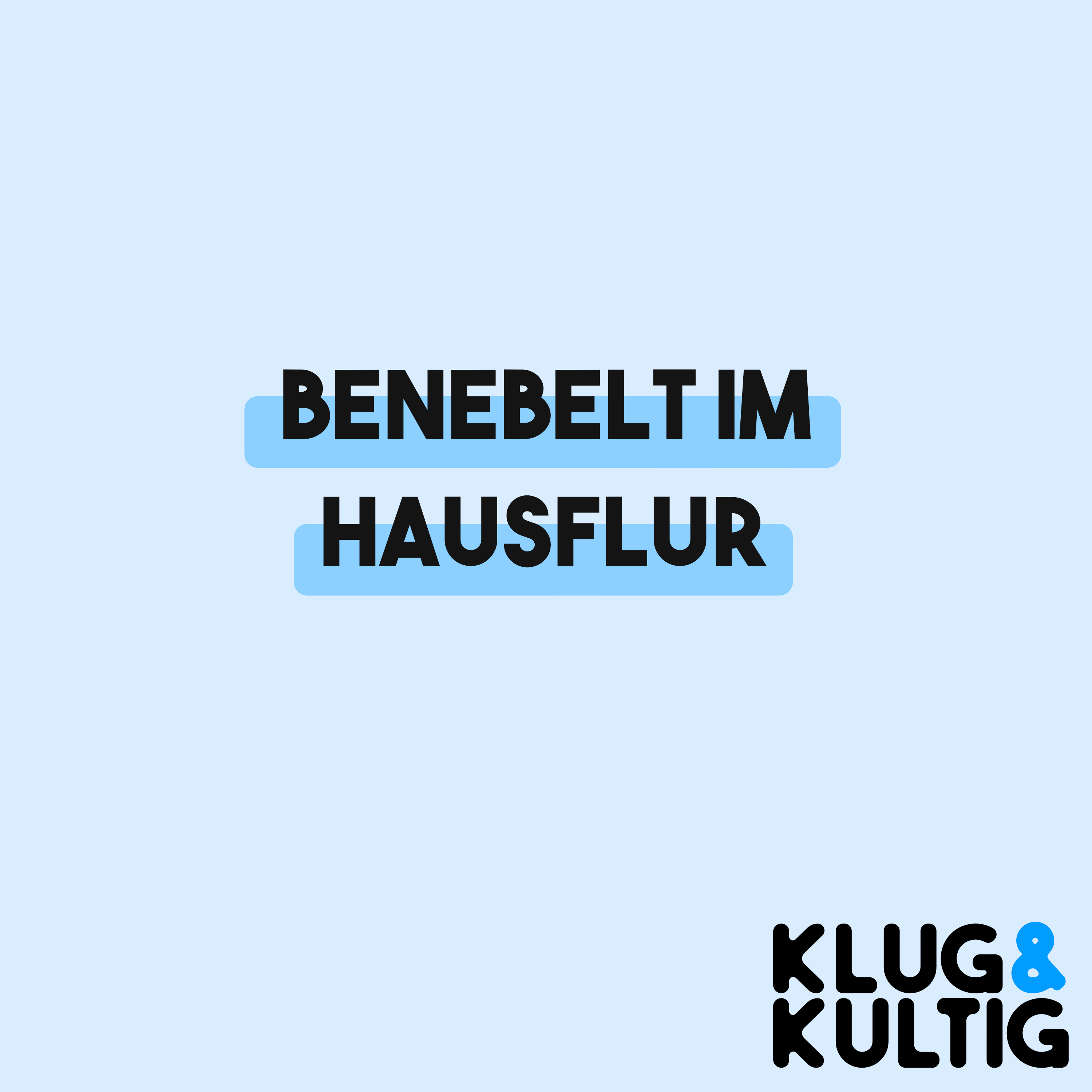 Klug & Kultig